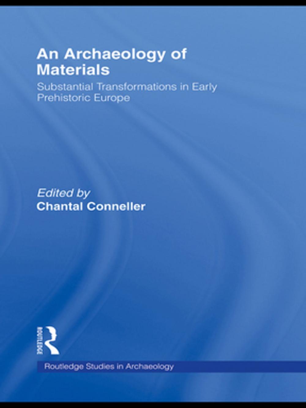 Big bigCover of An Archaeology of Materials