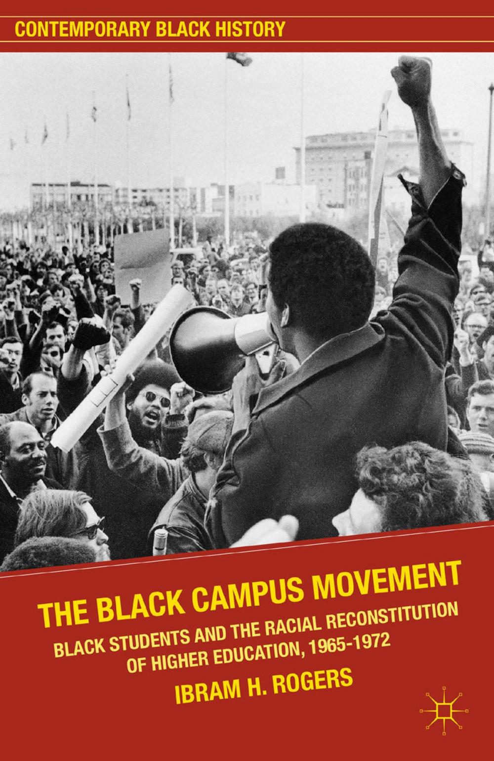 Big bigCover of The Black Campus Movement