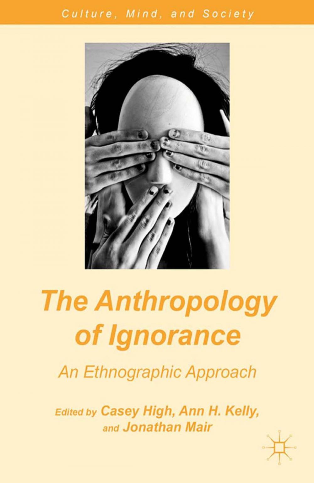 Big bigCover of The Anthropology of Ignorance