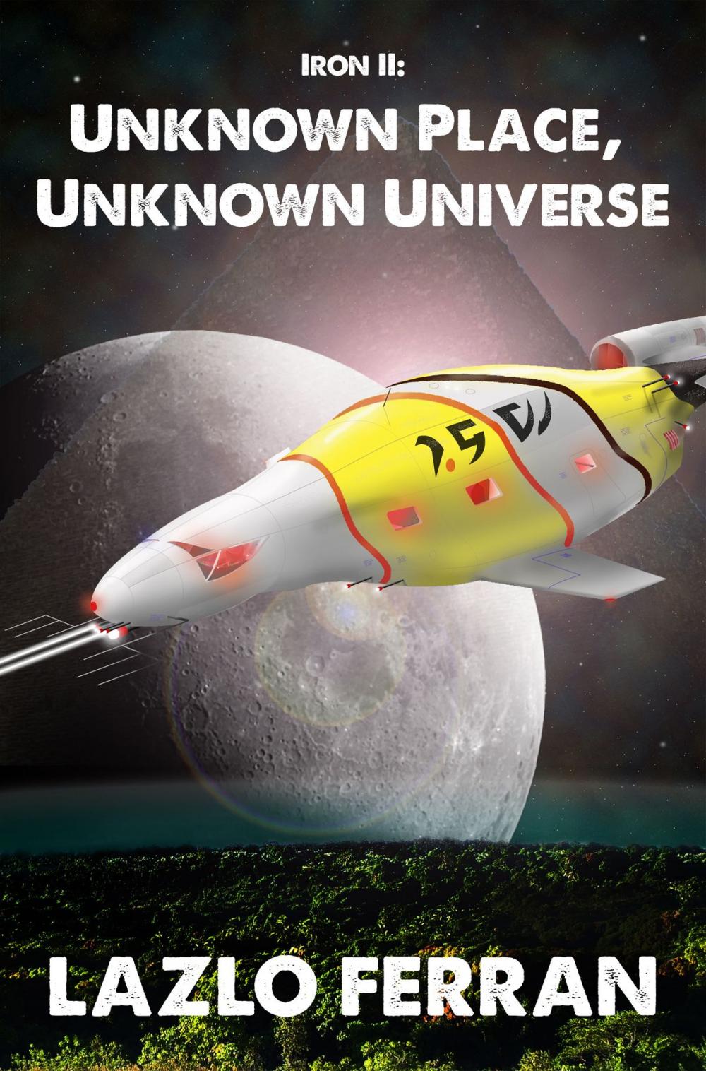 Big bigCover of Iron II: Unknown Place, Unknown Universe