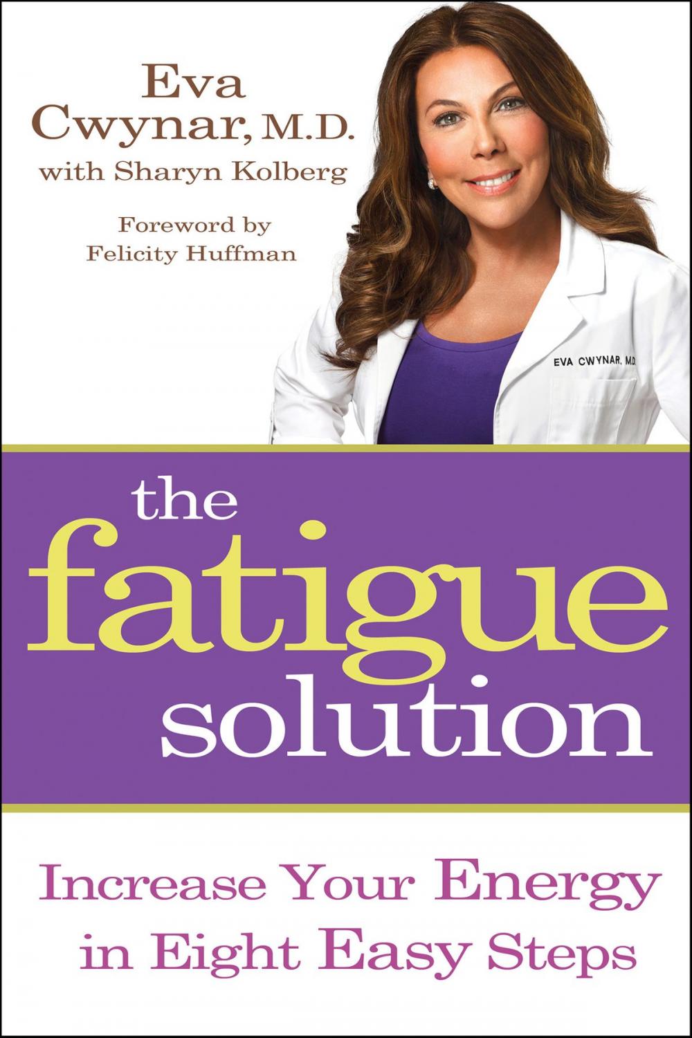 Big bigCover of The Fatigue Solution