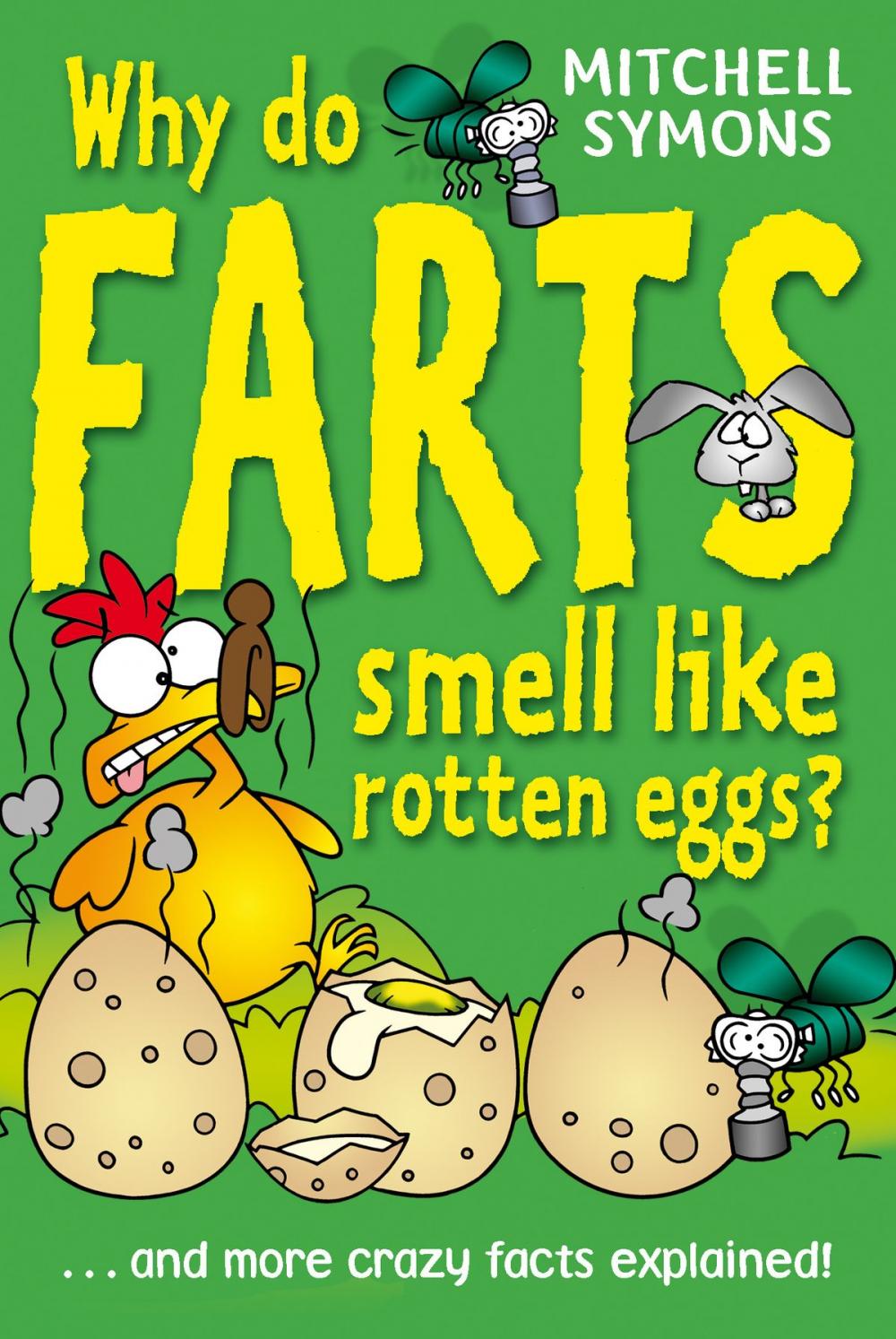 Big bigCover of Why Do Farts Smell Like Rotten Eggs?