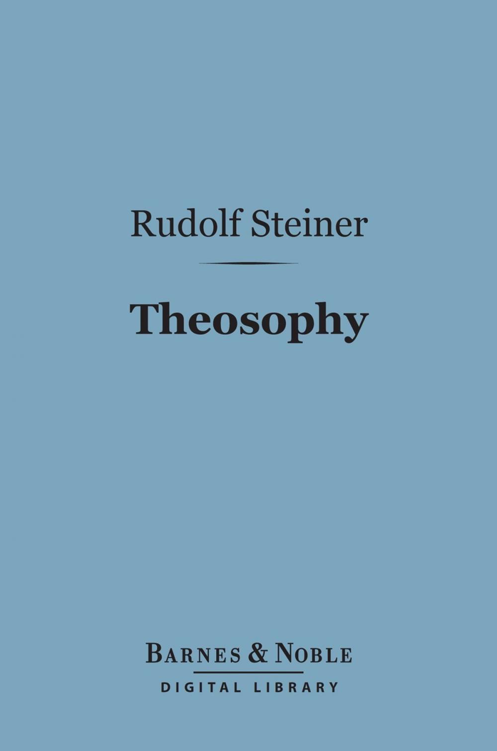 Big bigCover of Theosophy (Barnes & Noble Digital Library)