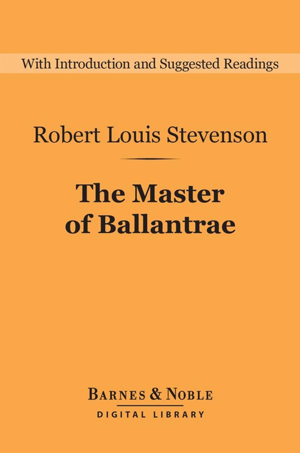 Big bigCover of The Master of Ballantrae (Barnes & Noble Digital Library)