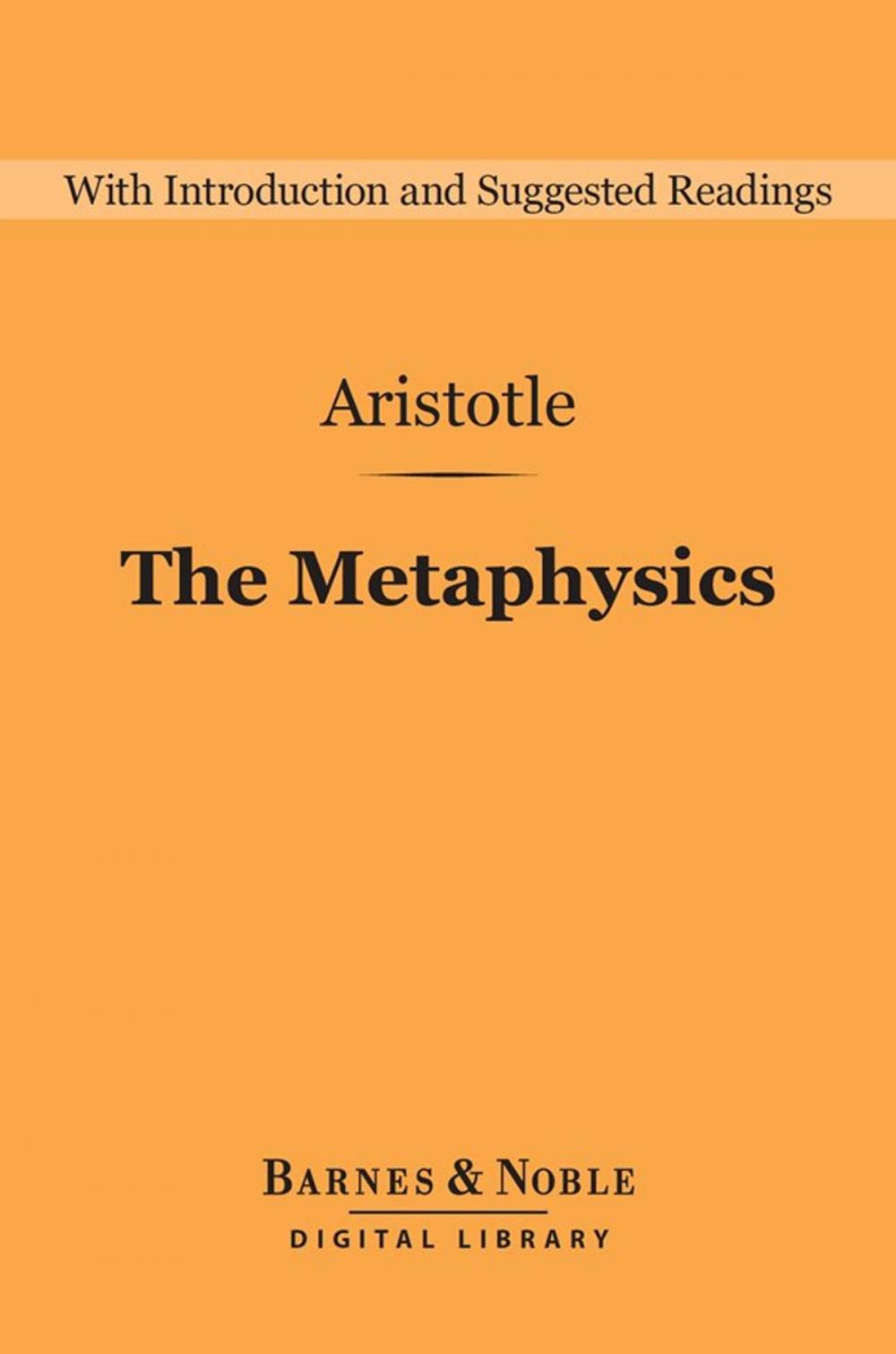 Big bigCover of The Metaphysics (Barnes & Noble Digital Library)