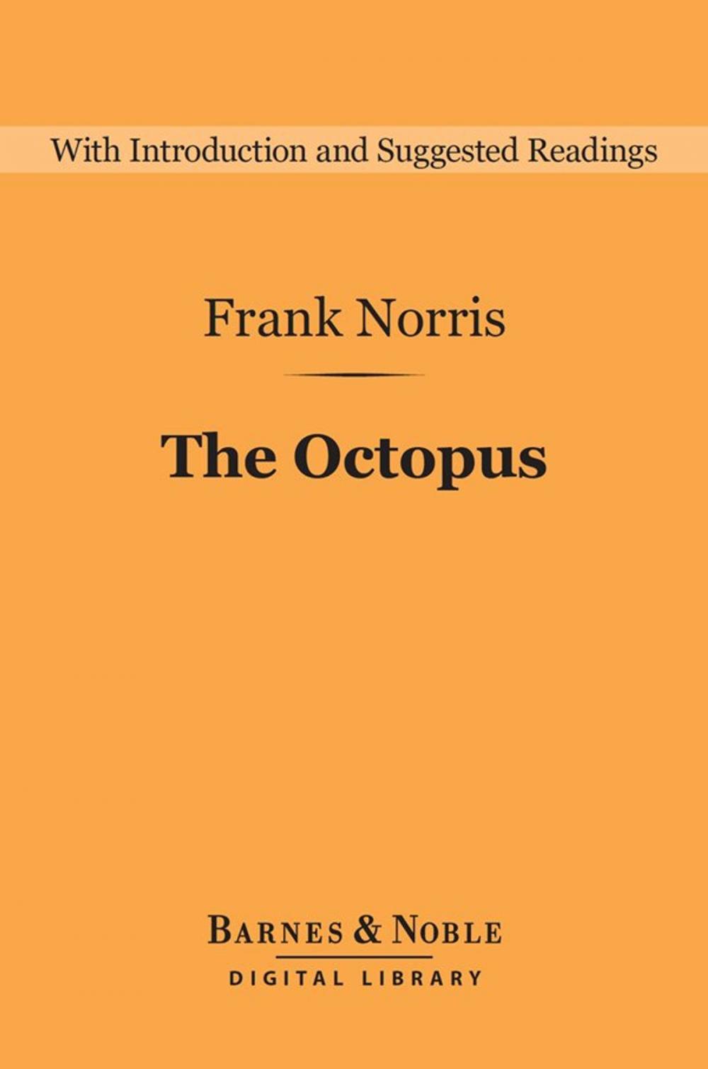 Big bigCover of The Octopus (Barnes & Noble Digital Library)