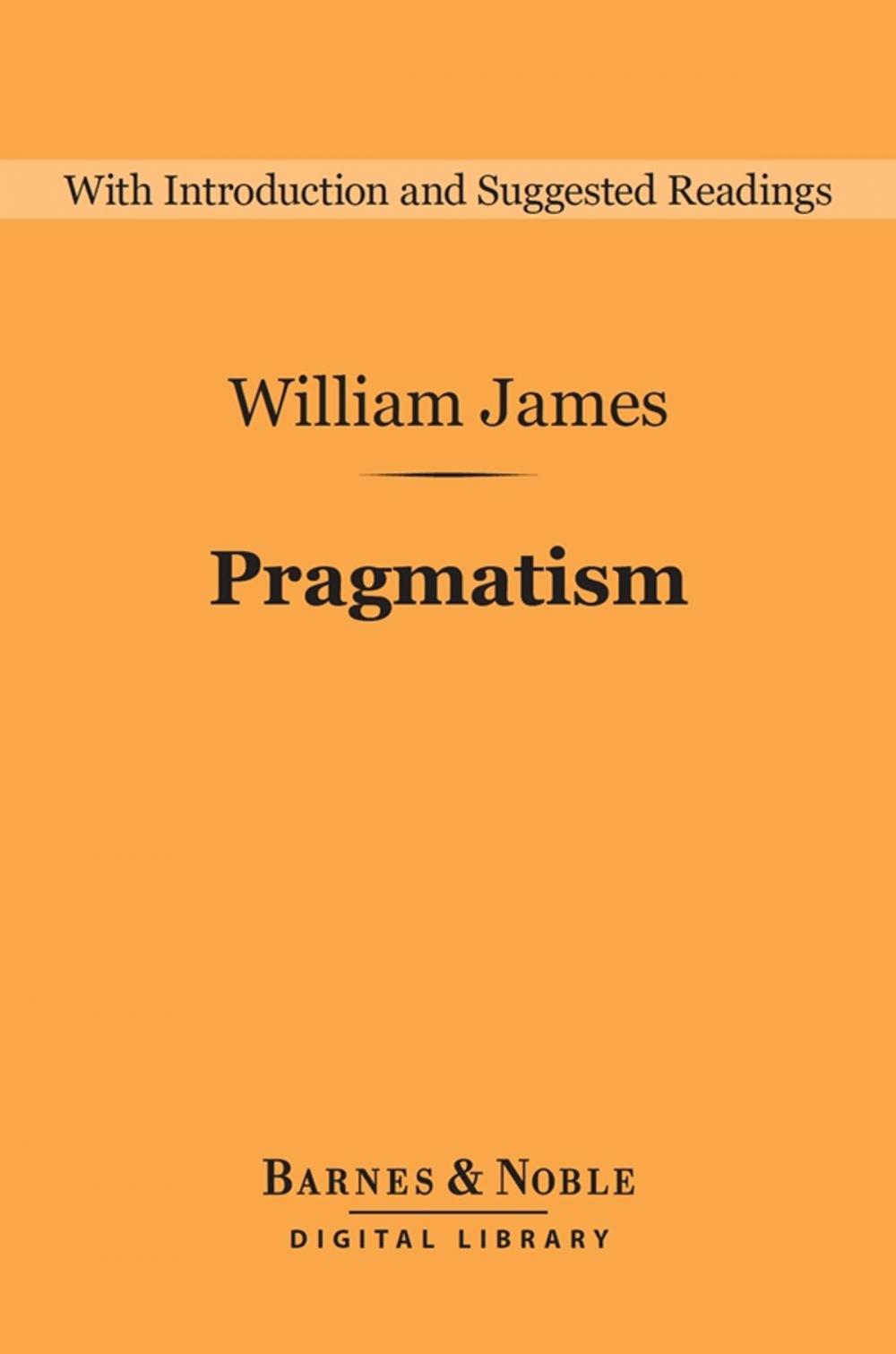 Big bigCover of Pragmatism (Barnes & Noble Digital Library)