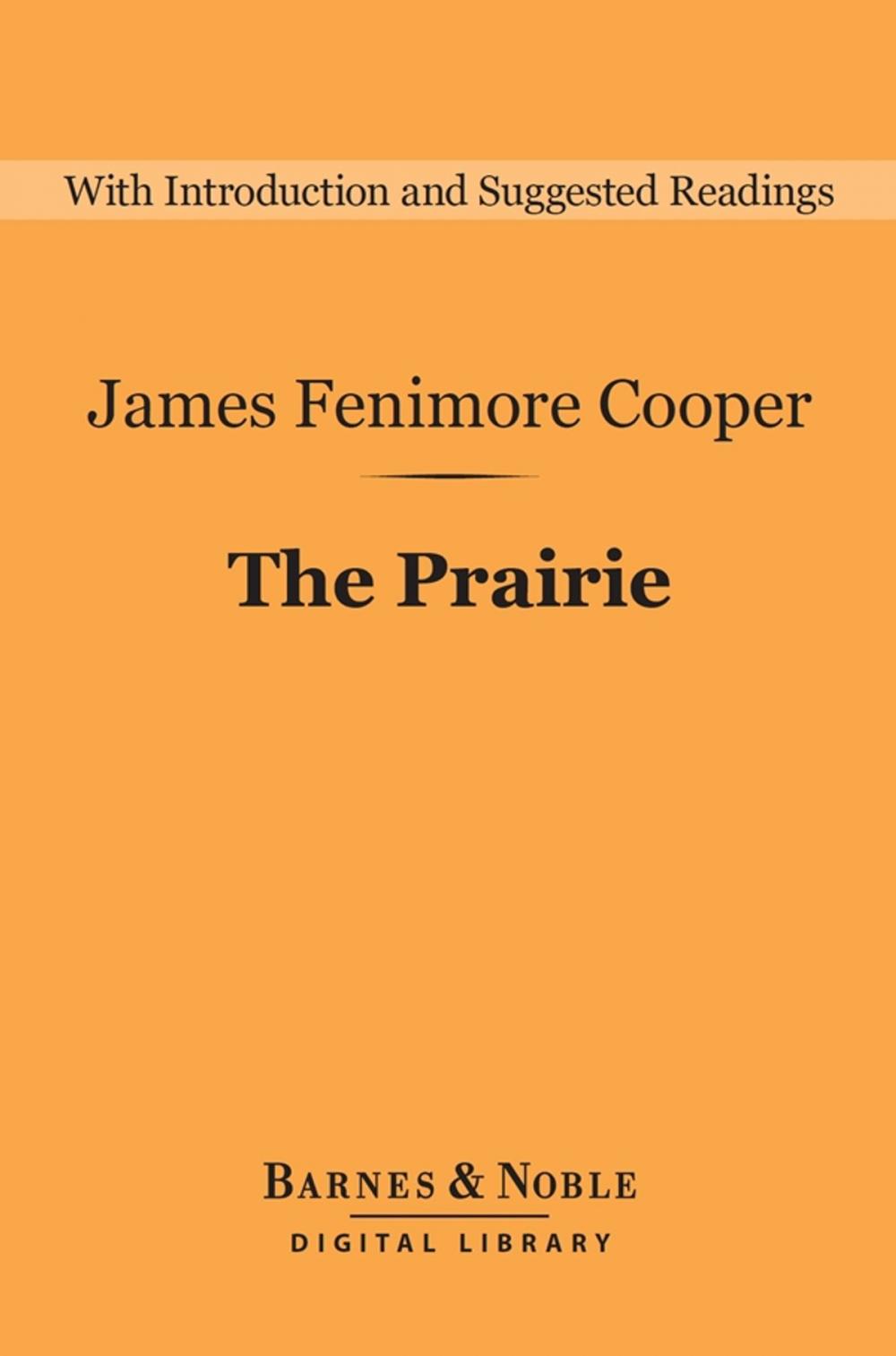 Big bigCover of The Prairie (Barnes & Noble Digital Library)