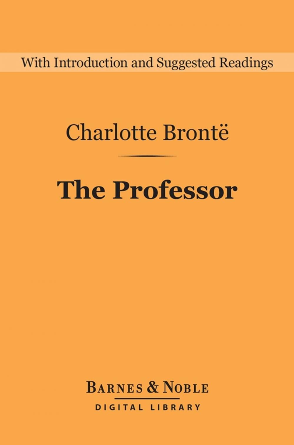 Big bigCover of The Professor (Barnes & Noble Digital Library)