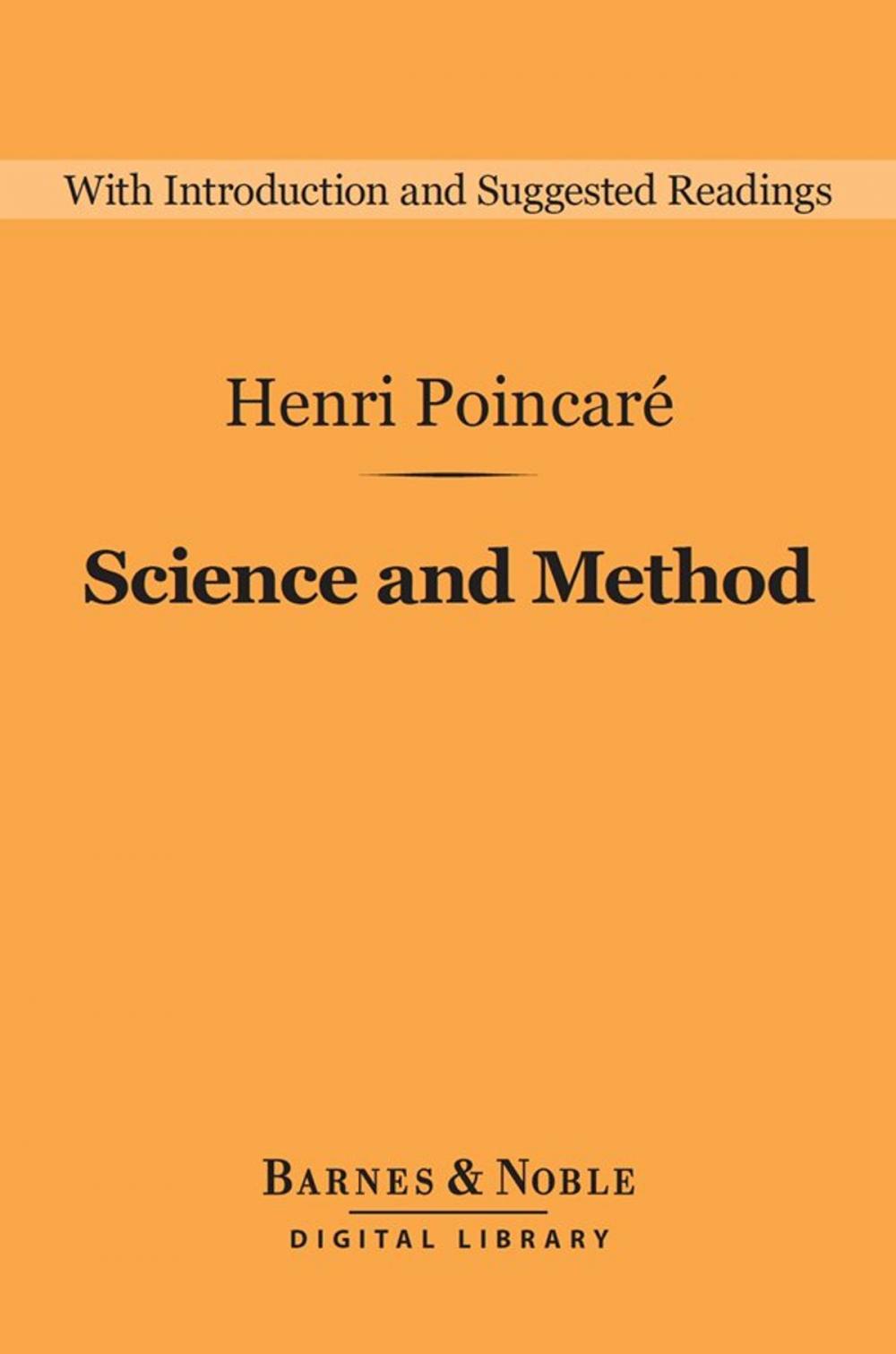 Big bigCover of Science and Method (Barnes & Noble Digital Library)