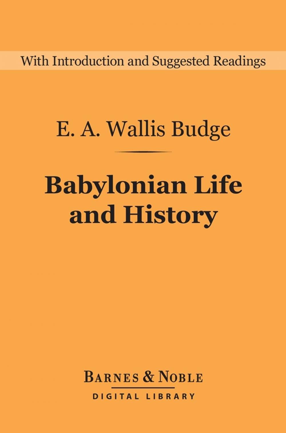 Big bigCover of Babylonian Life and History (Barnes & Noble Digital Library)