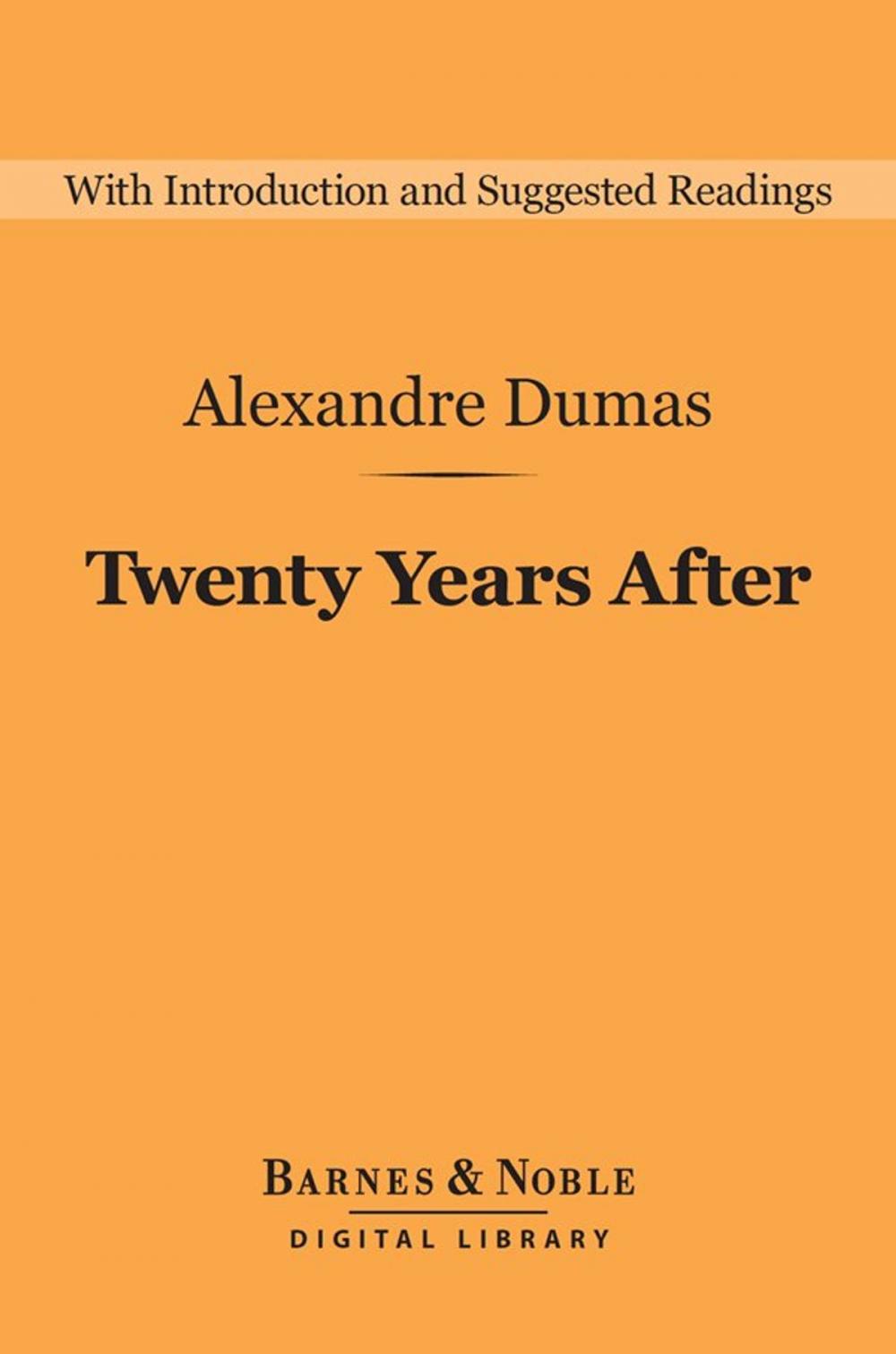 Big bigCover of Twenty Years After (Barnes & Noble Digital Library)