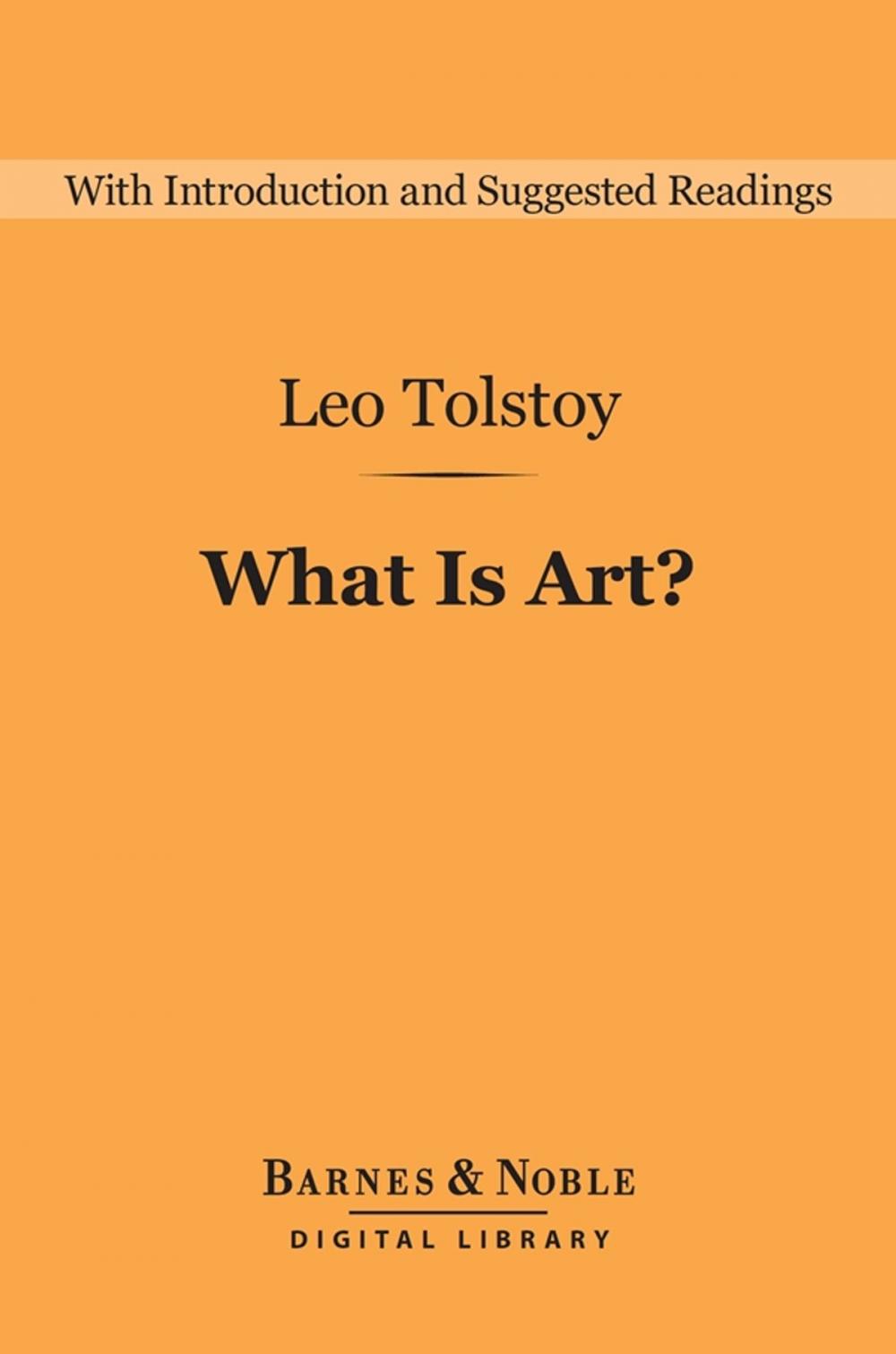 Big bigCover of What Is Art? (Barnes & Noble Digital Library)