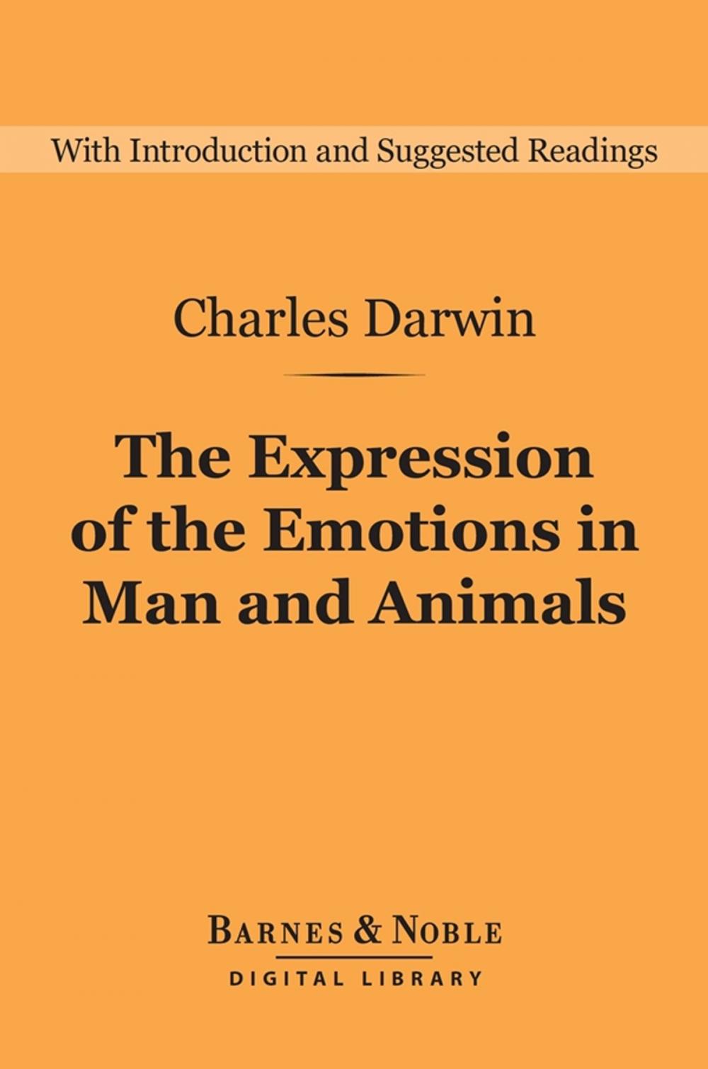 Big bigCover of The Expression of the Emotions in Man and Animals (Barnes & Noble Digital Library)