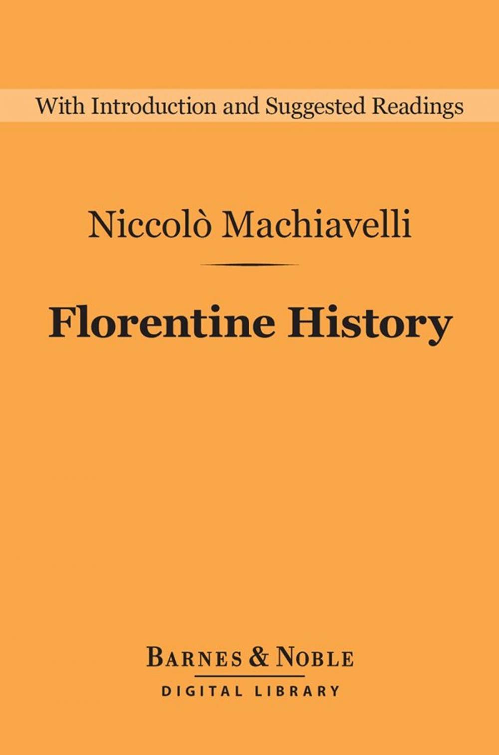 Big bigCover of Florentine History (Barnes & Noble Digital Library)