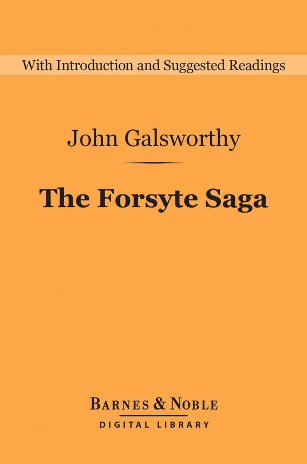 Big bigCover of The Forsyte Saga (Barnes & Noble Digital Library)