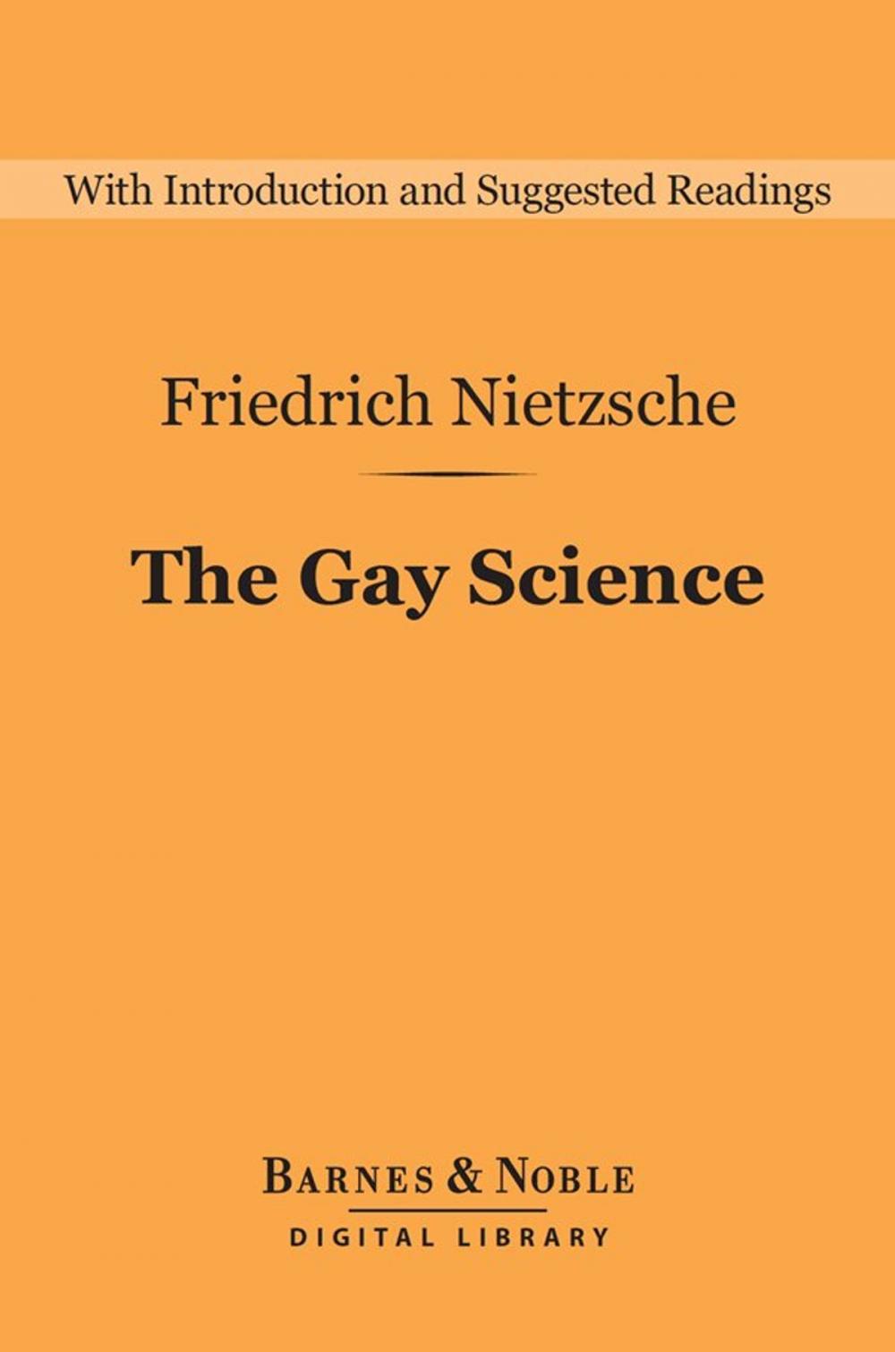 Big bigCover of The Gay Science (Barnes & Noble Digital Library)