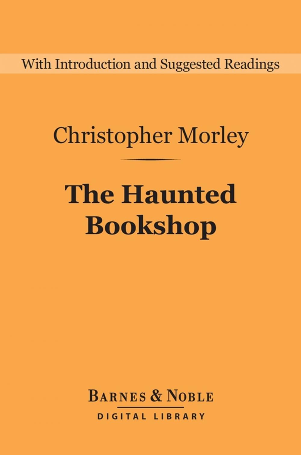 Big bigCover of The Haunted Bookshop (Barnes & Noble Digital Library)