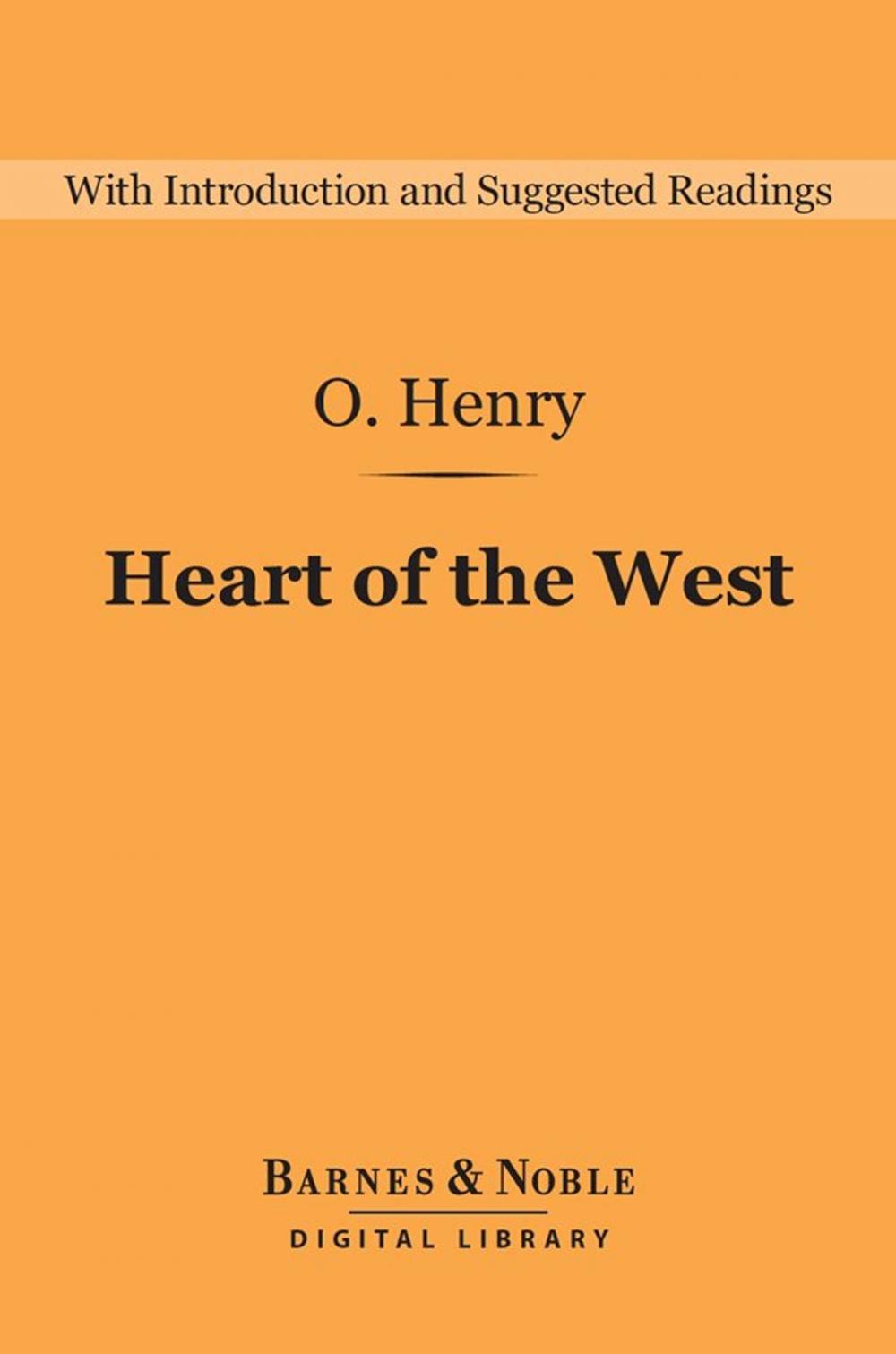 Big bigCover of Heart of the West (Barnes & Noble Digital Library)