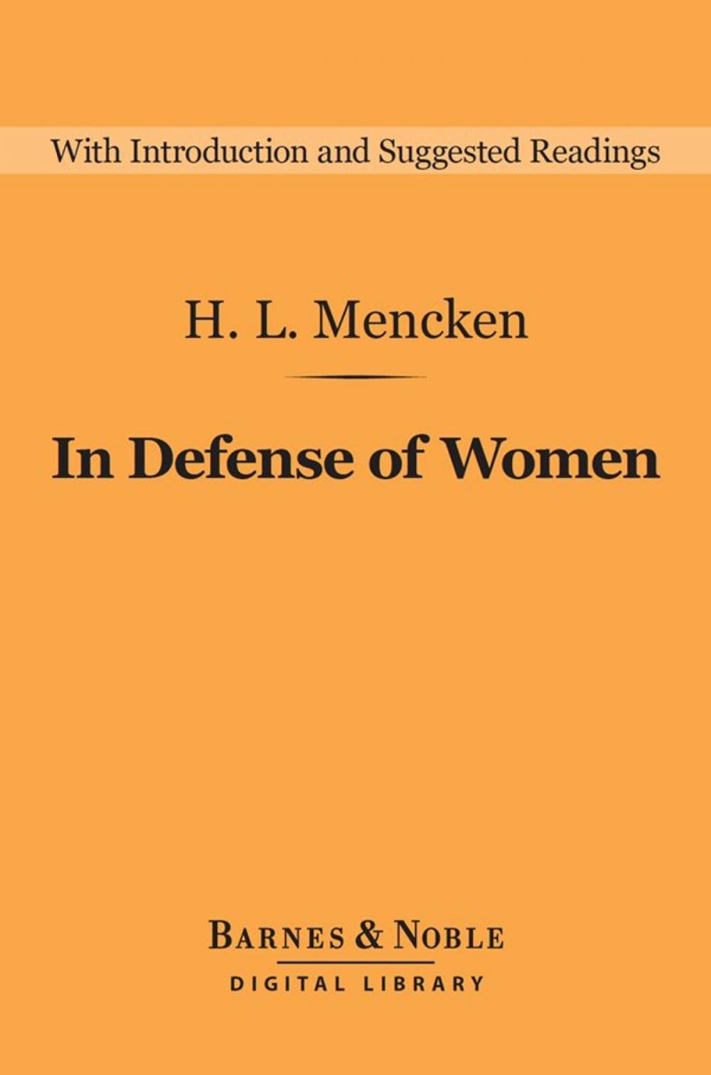 Big bigCover of In Defense of Women (Barnes & Noble Digital Library)