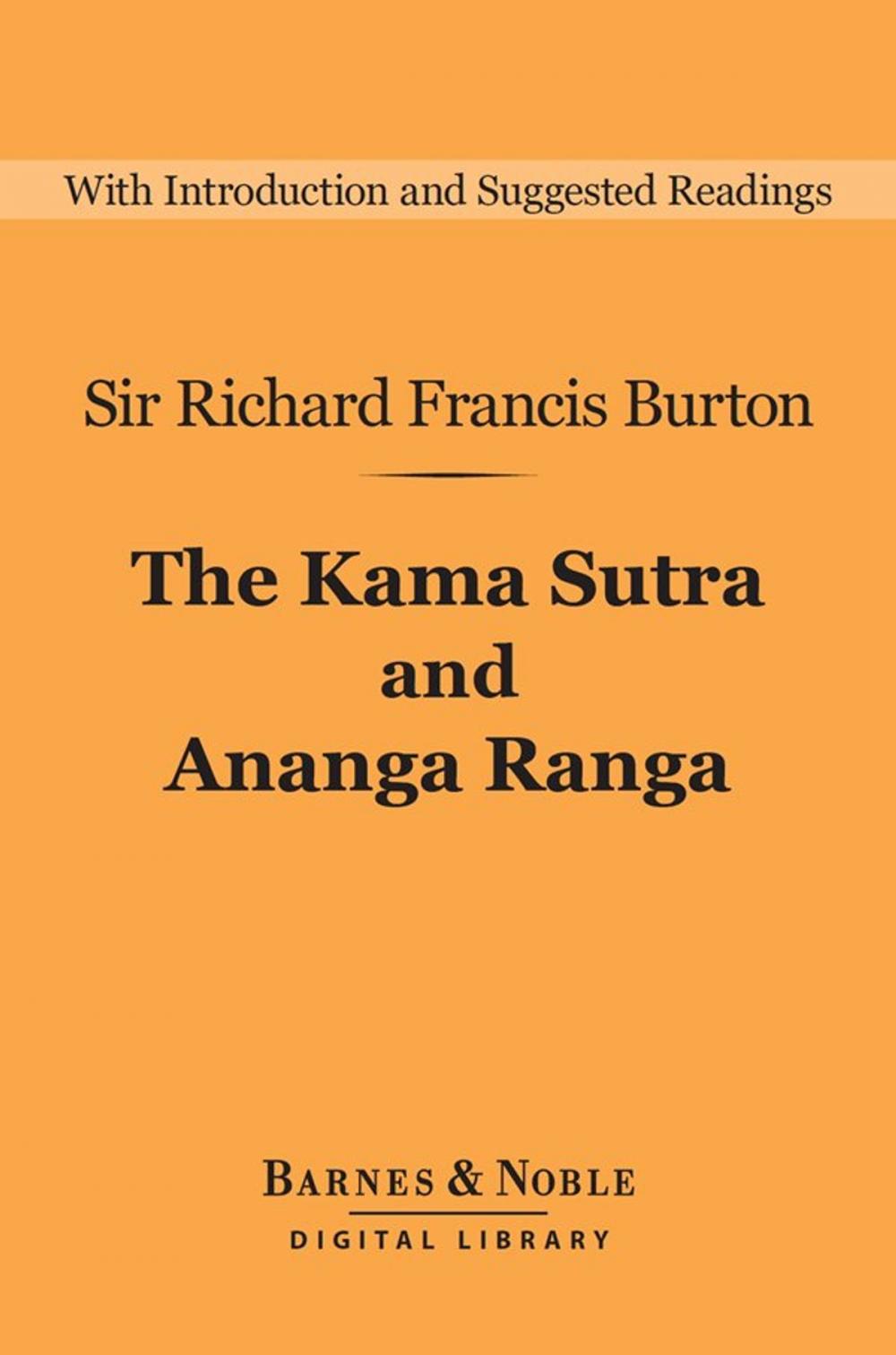 Big bigCover of The Kama Sutra and Ananga Ranga (Barnes & Noble Digital Library)