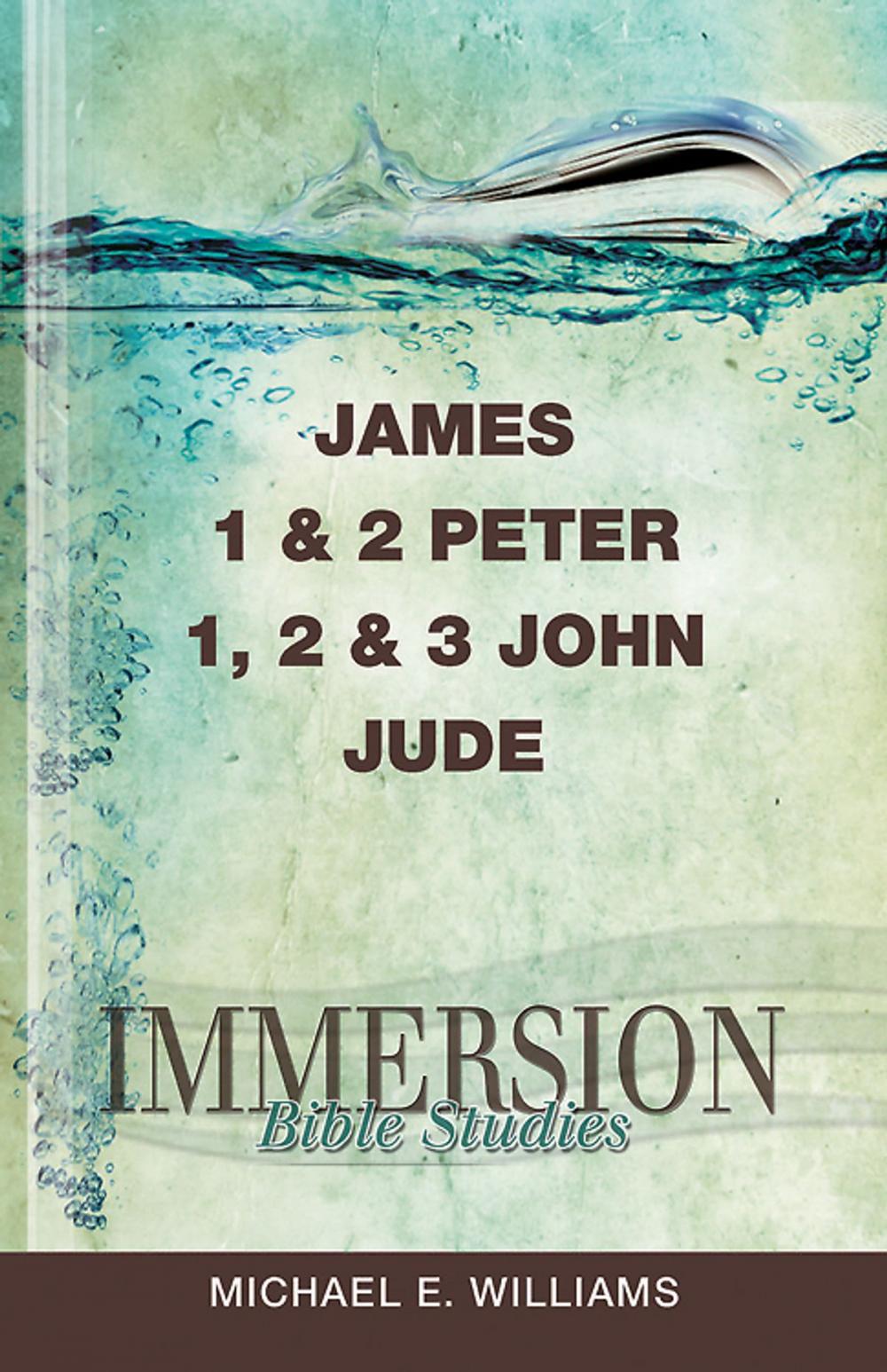 Big bigCover of Immersion Bible Studies: James, 1 & 2 Peter, 1, 2 & 3 John, Jude