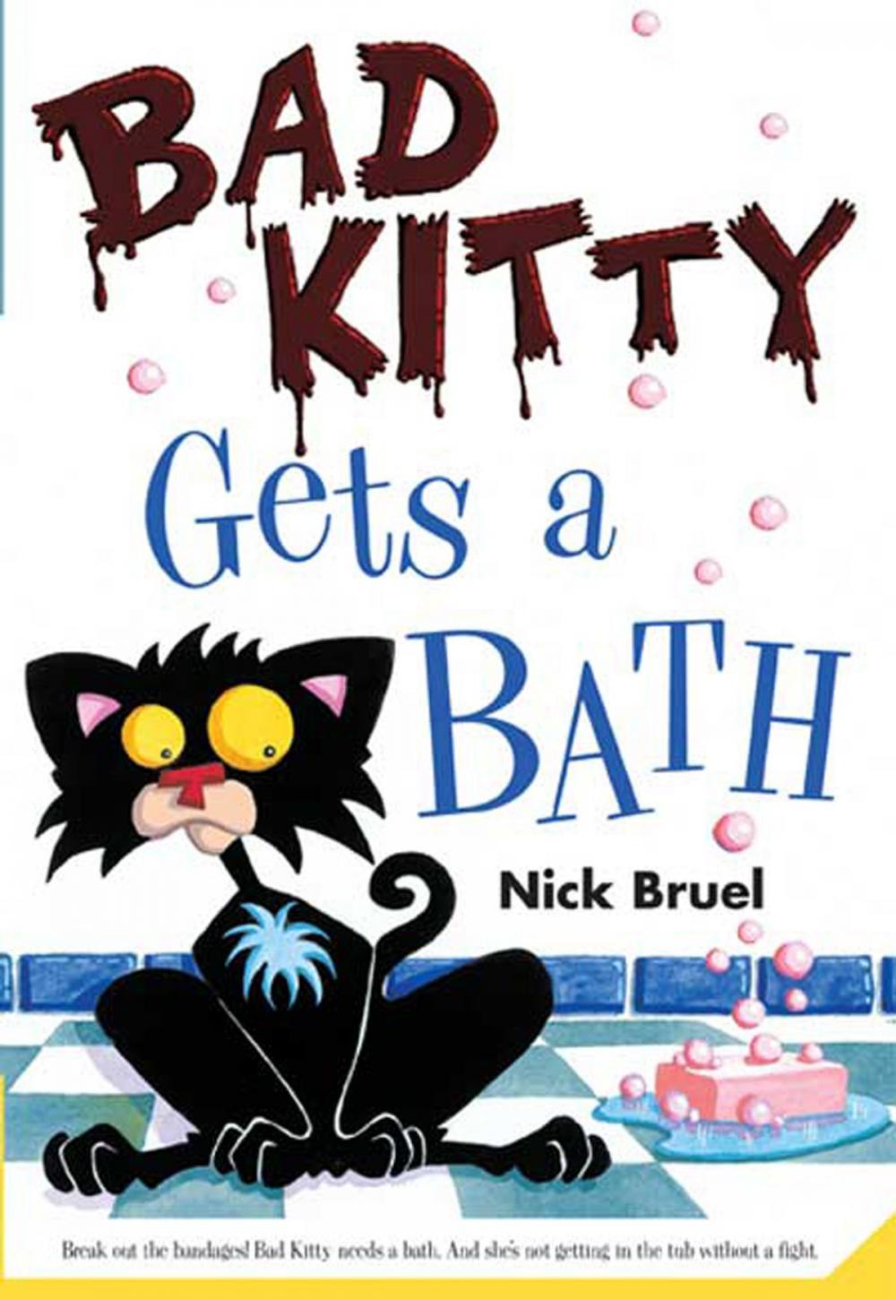 Big bigCover of Bad Kitty Gets a Bath