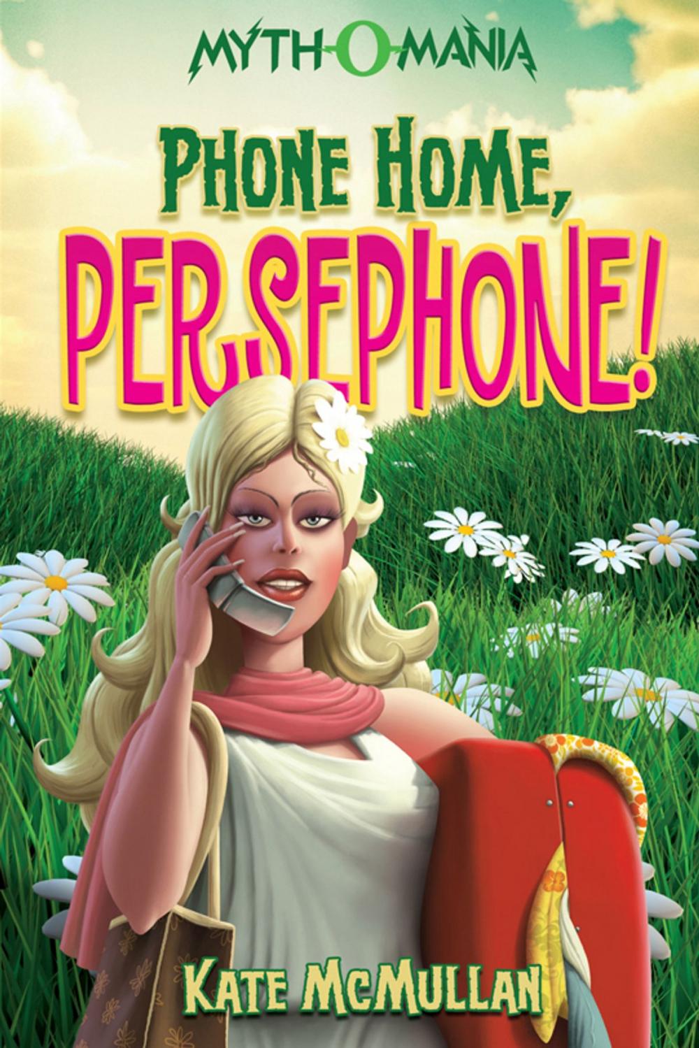 Big bigCover of Phone Home, Persephone!