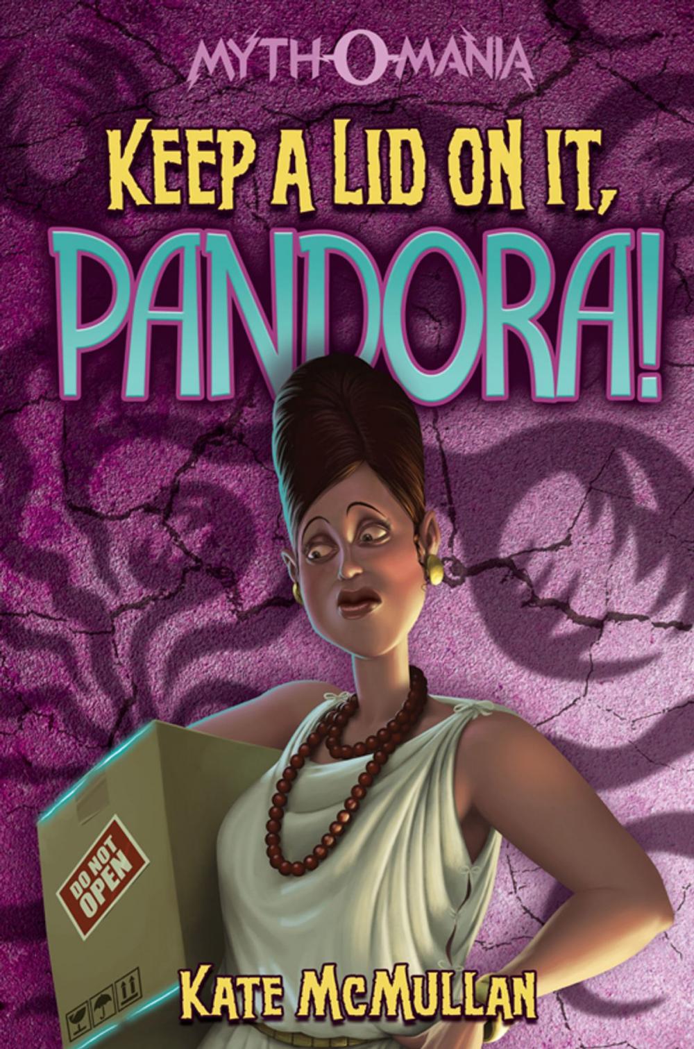 Big bigCover of Keep a Lid on It, Pandora!