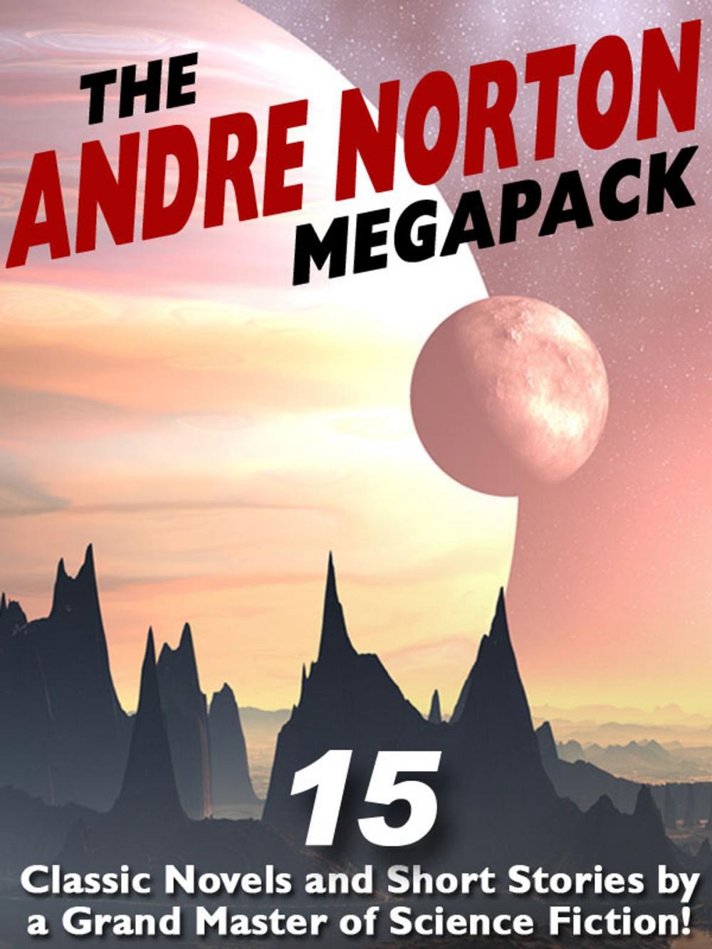 Big bigCover of The Andre Norton MEGAPACK ®