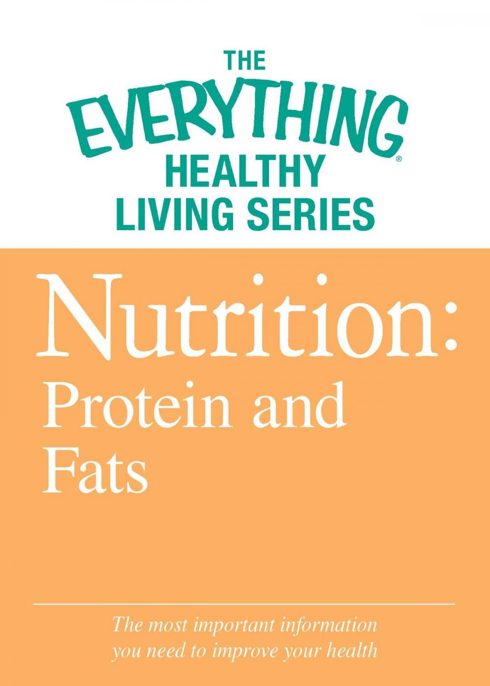 Big bigCover of Nutrition: Protein and Fats