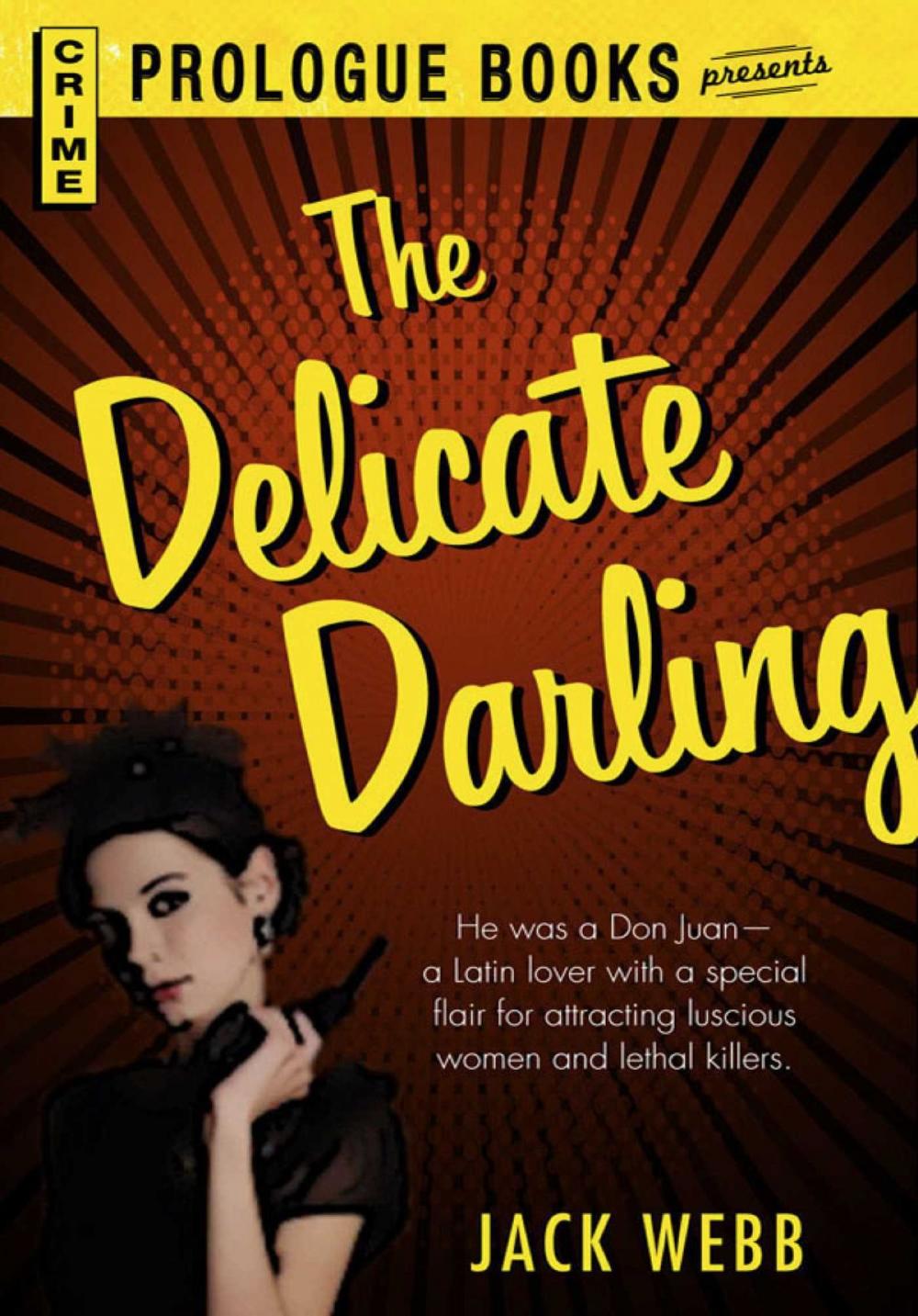 Big bigCover of The Delicate Darling