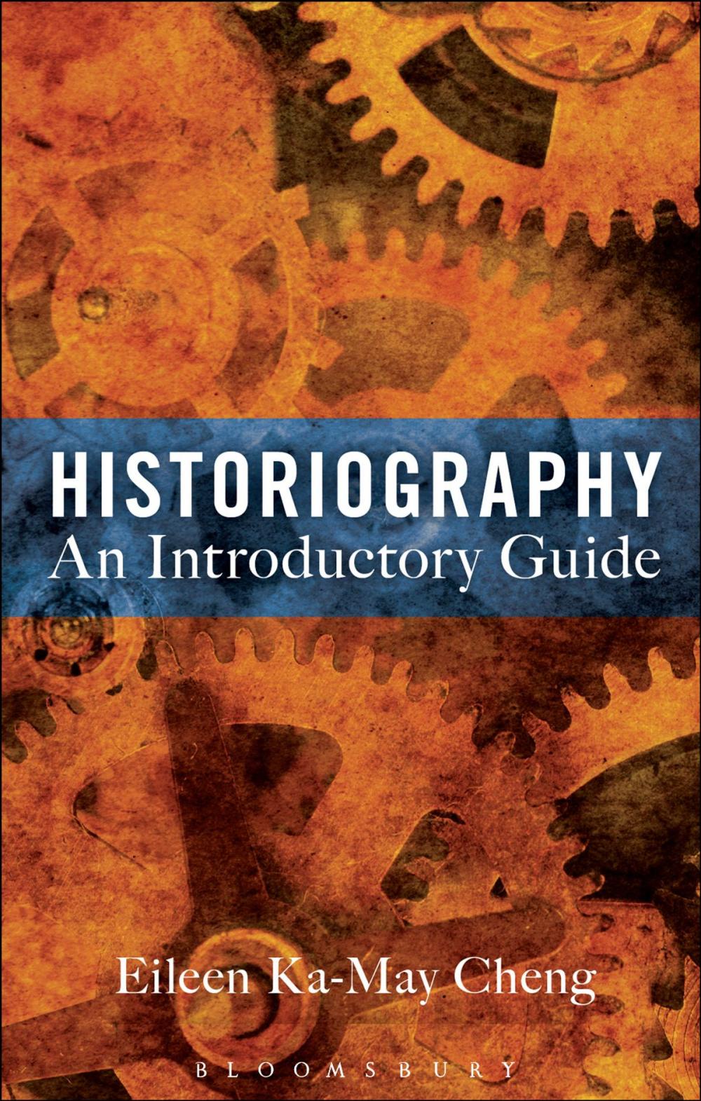 Big bigCover of Historiography: An Introductory Guide