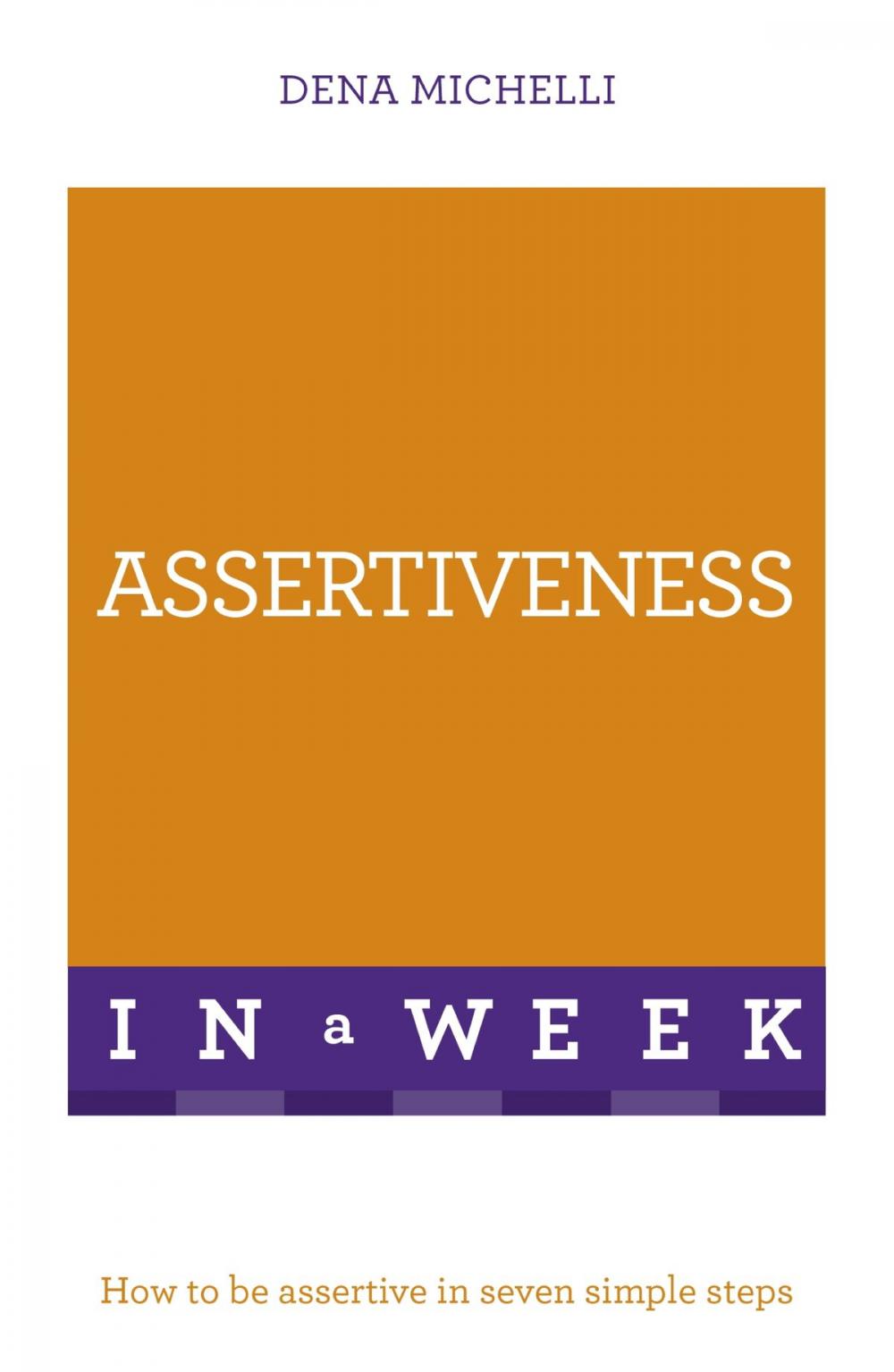 Big bigCover of Assertiveness In A Week