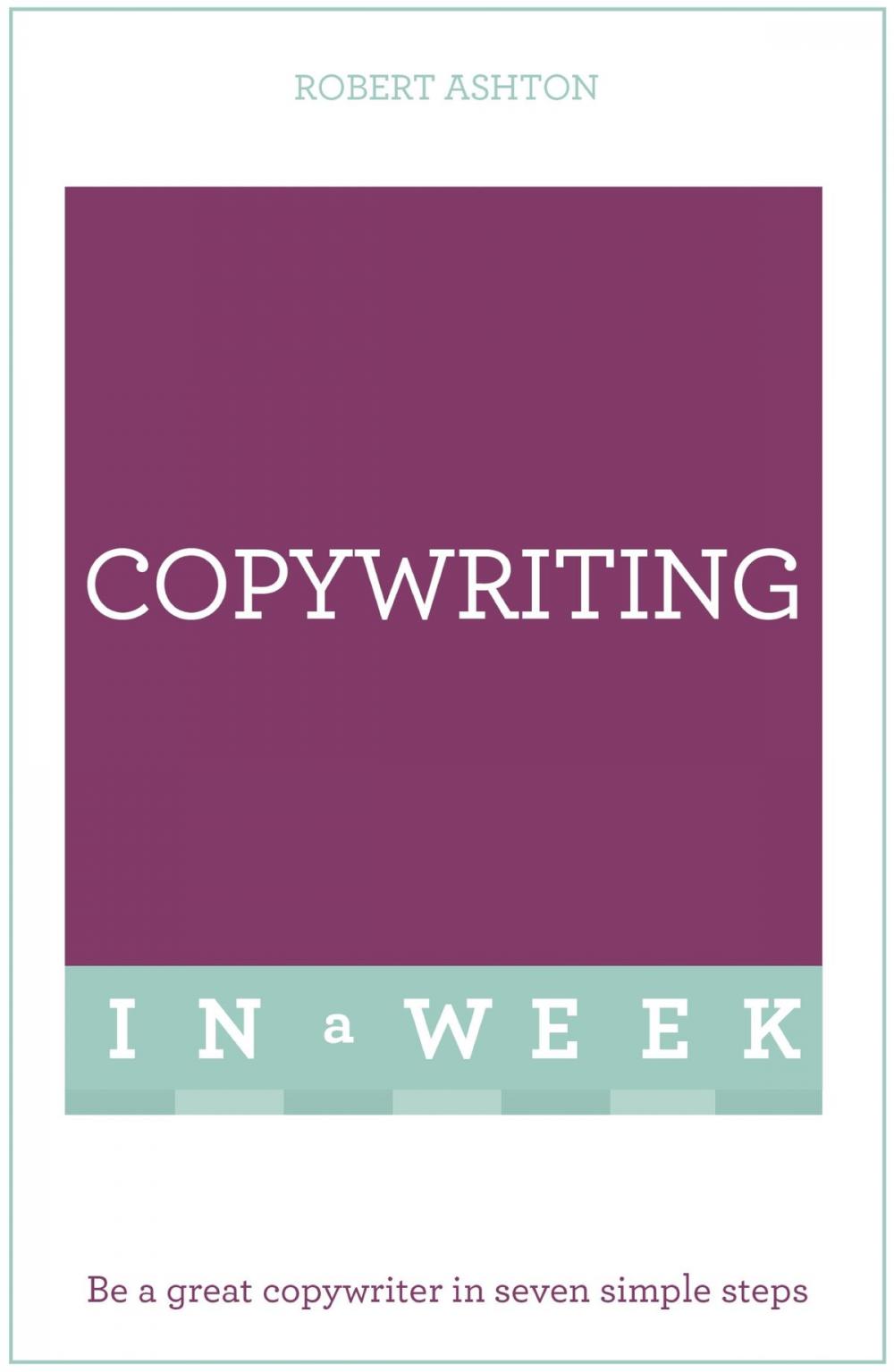 Big bigCover of Copywriting In A Week