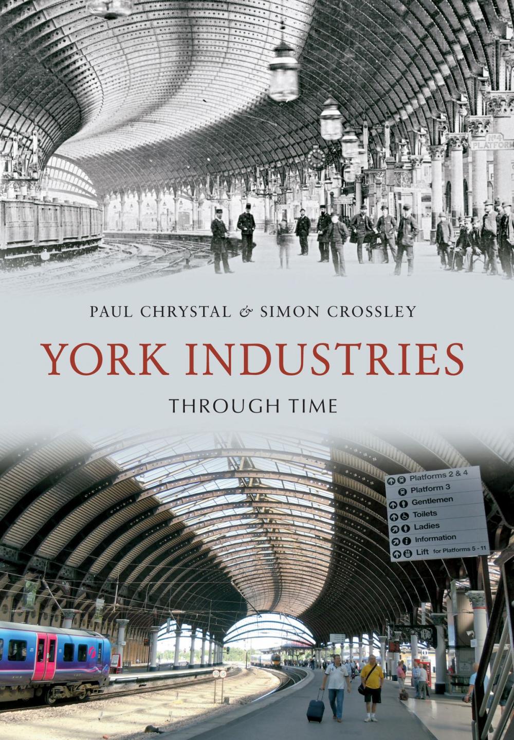 Big bigCover of York Industries Through Time