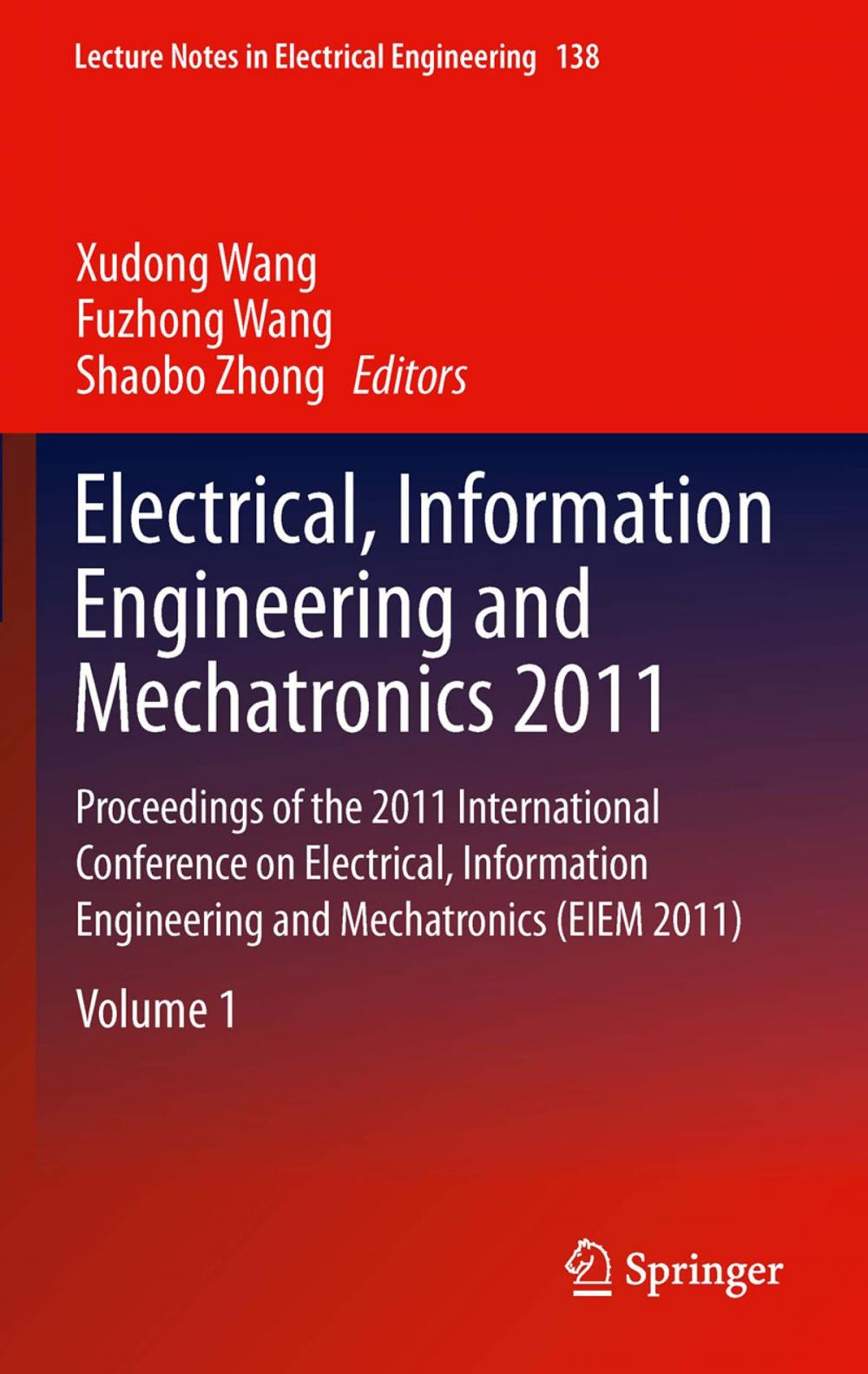 Big bigCover of Electrical, Information Engineering and Mechatronics 2011