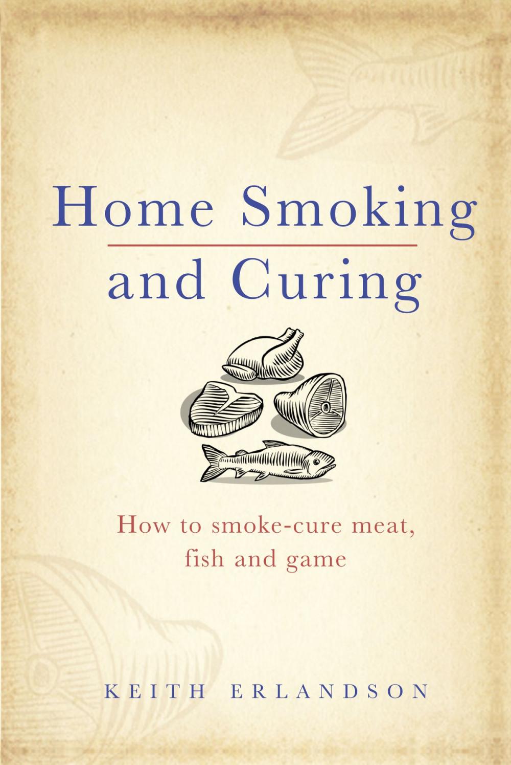 Big bigCover of Home Smoking and Curing