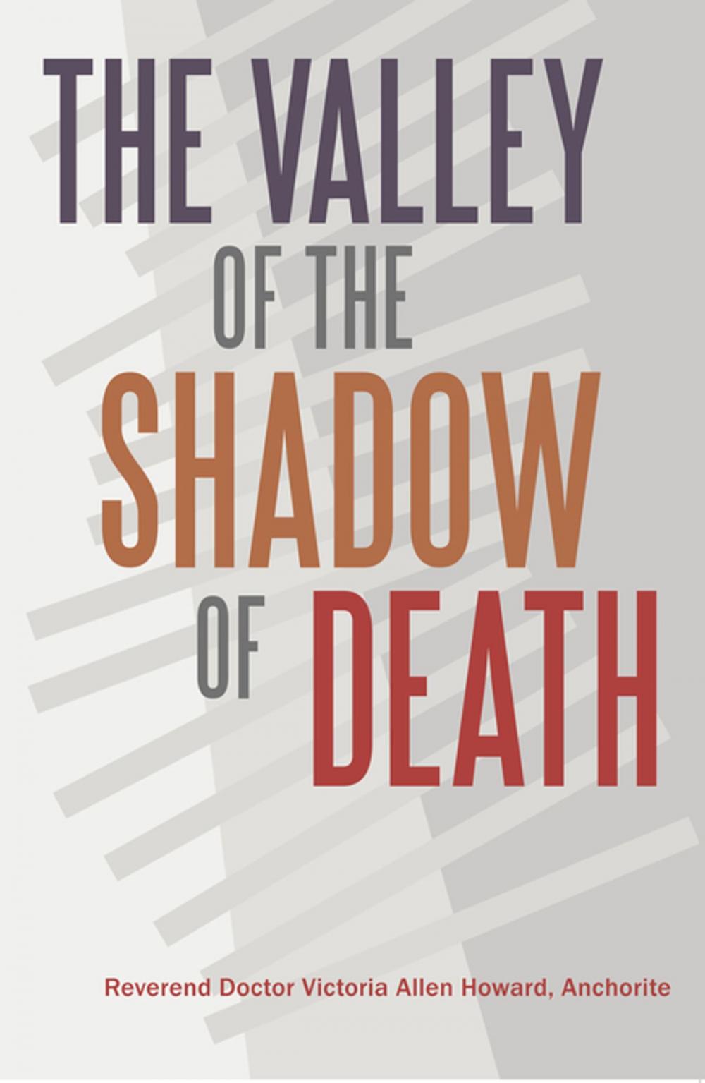 Big bigCover of The Valley of the Shadow of Death