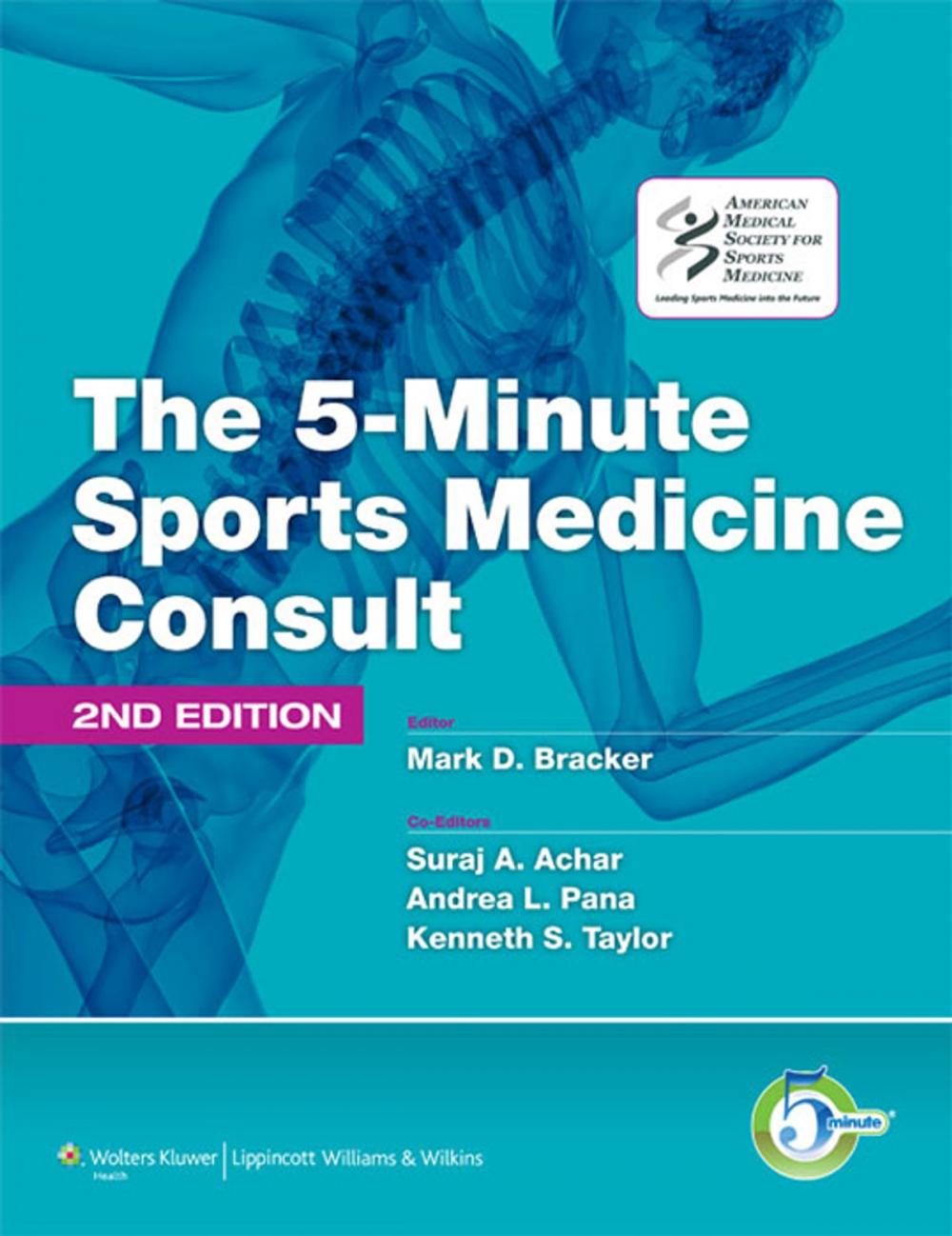 Big bigCover of The 5-Minute Sports Medicine Consult