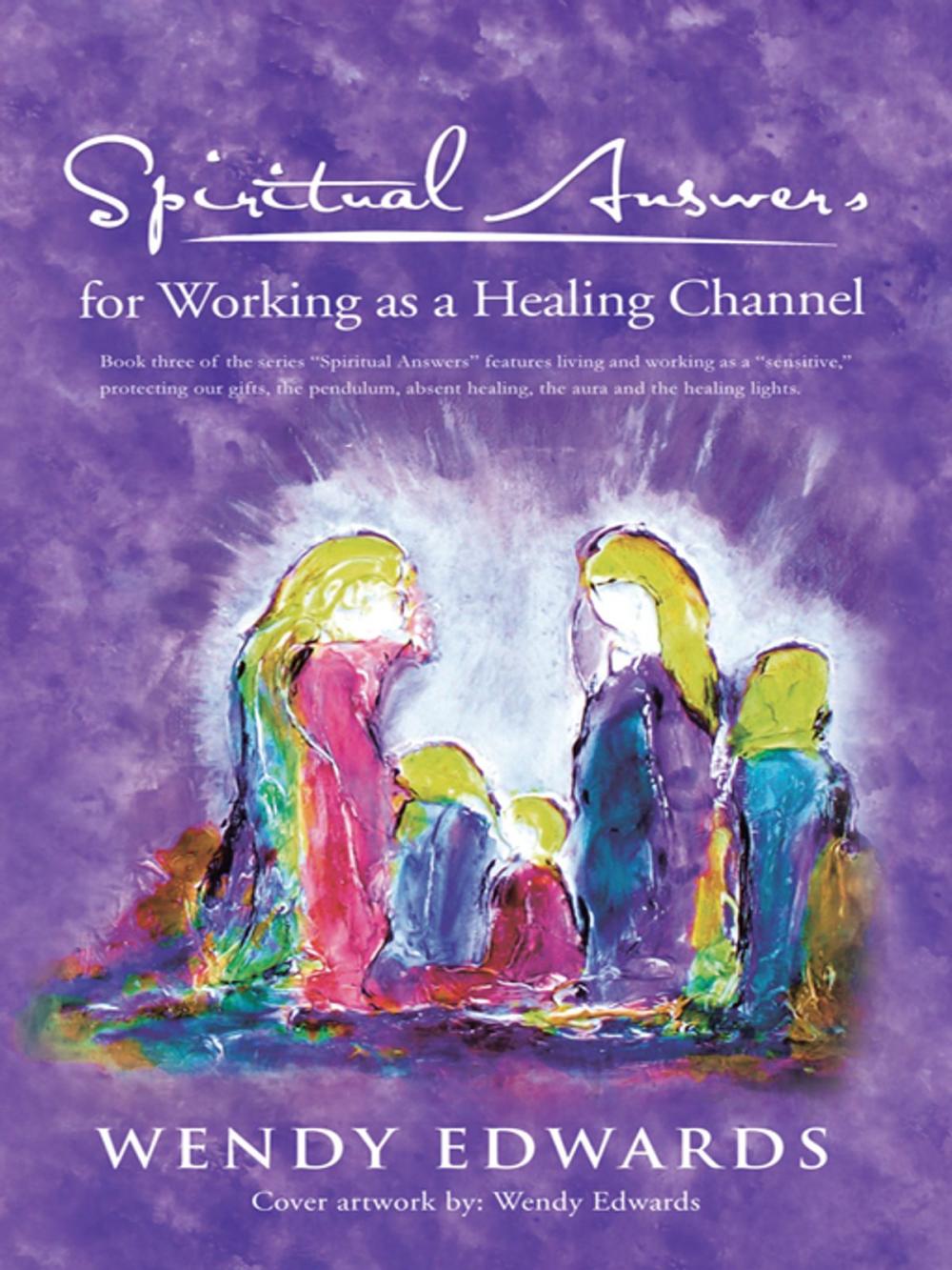 Big bigCover of Spiritual Answers for Working as a Healing Channel