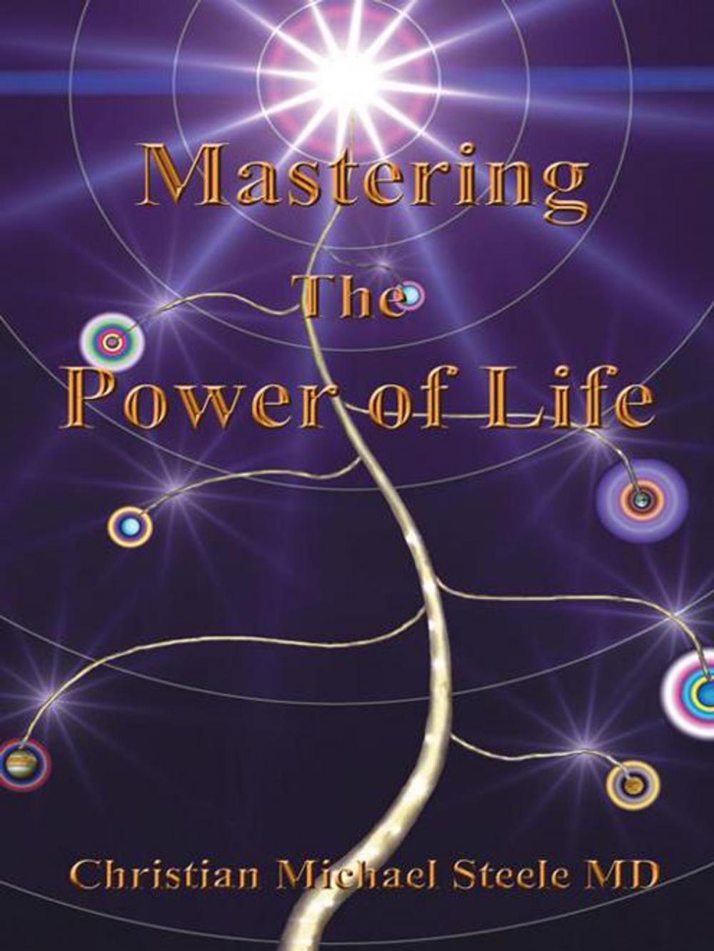 Big bigCover of Mastering the Power of Life