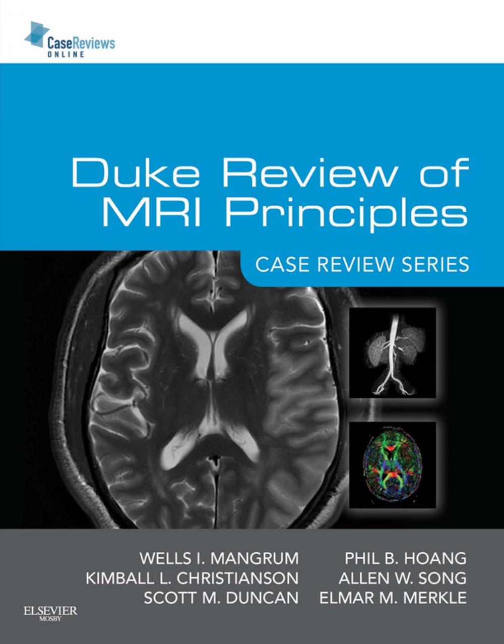 Big bigCover of Duke Review of MRI Principles:Case Review Series E-Book