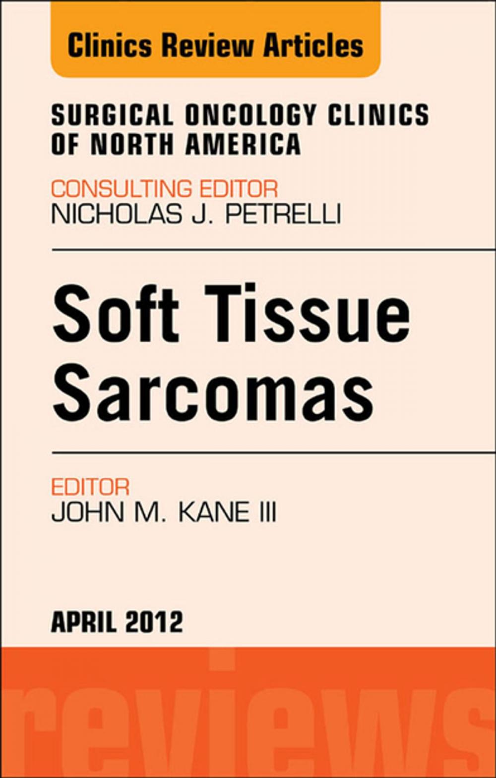 Big bigCover of Sarcomas, An Issue of Surgical Oncology Clinics - E-Book