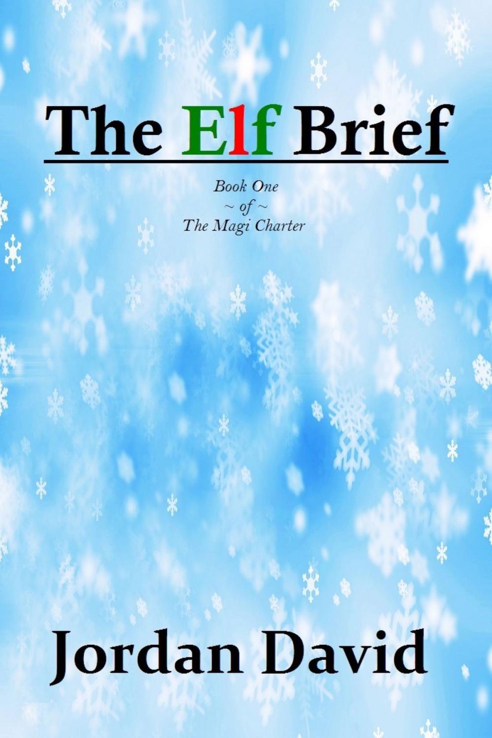 Big bigCover of The Elf Brief - Book One of The Magi Charter