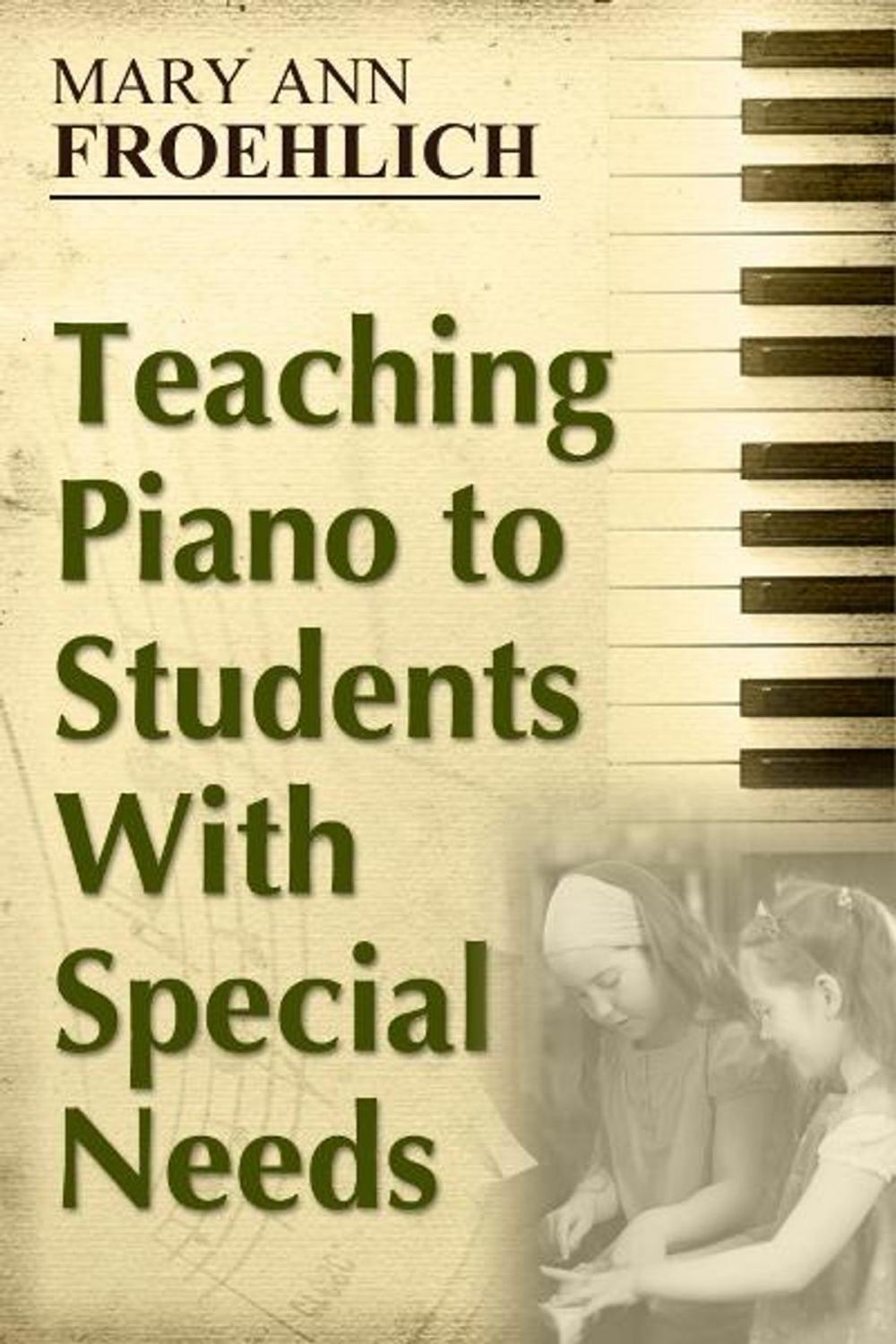 Big bigCover of Teaching Piano to Students With Special Needs