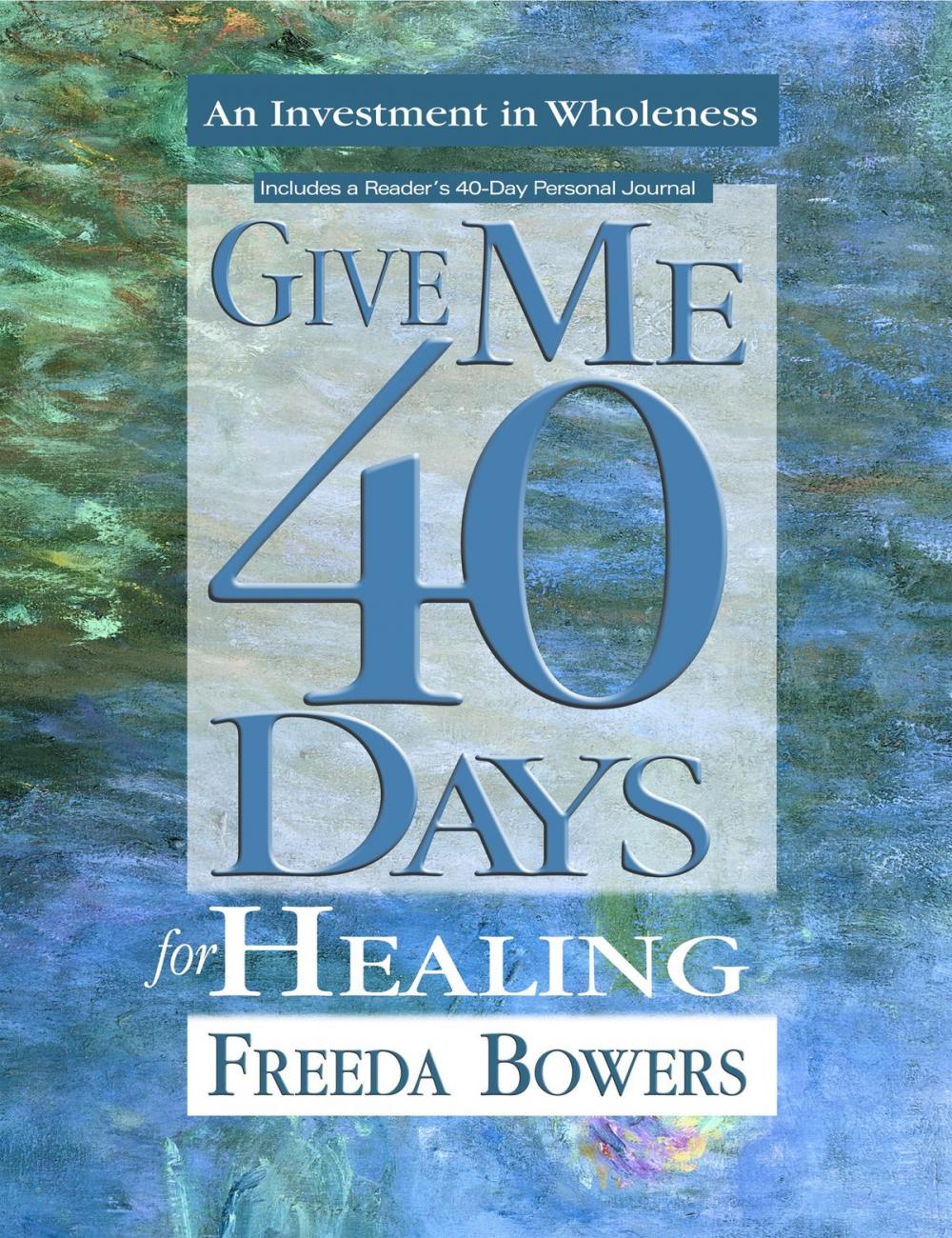 Big bigCover of Give Me 40 Days for Healing