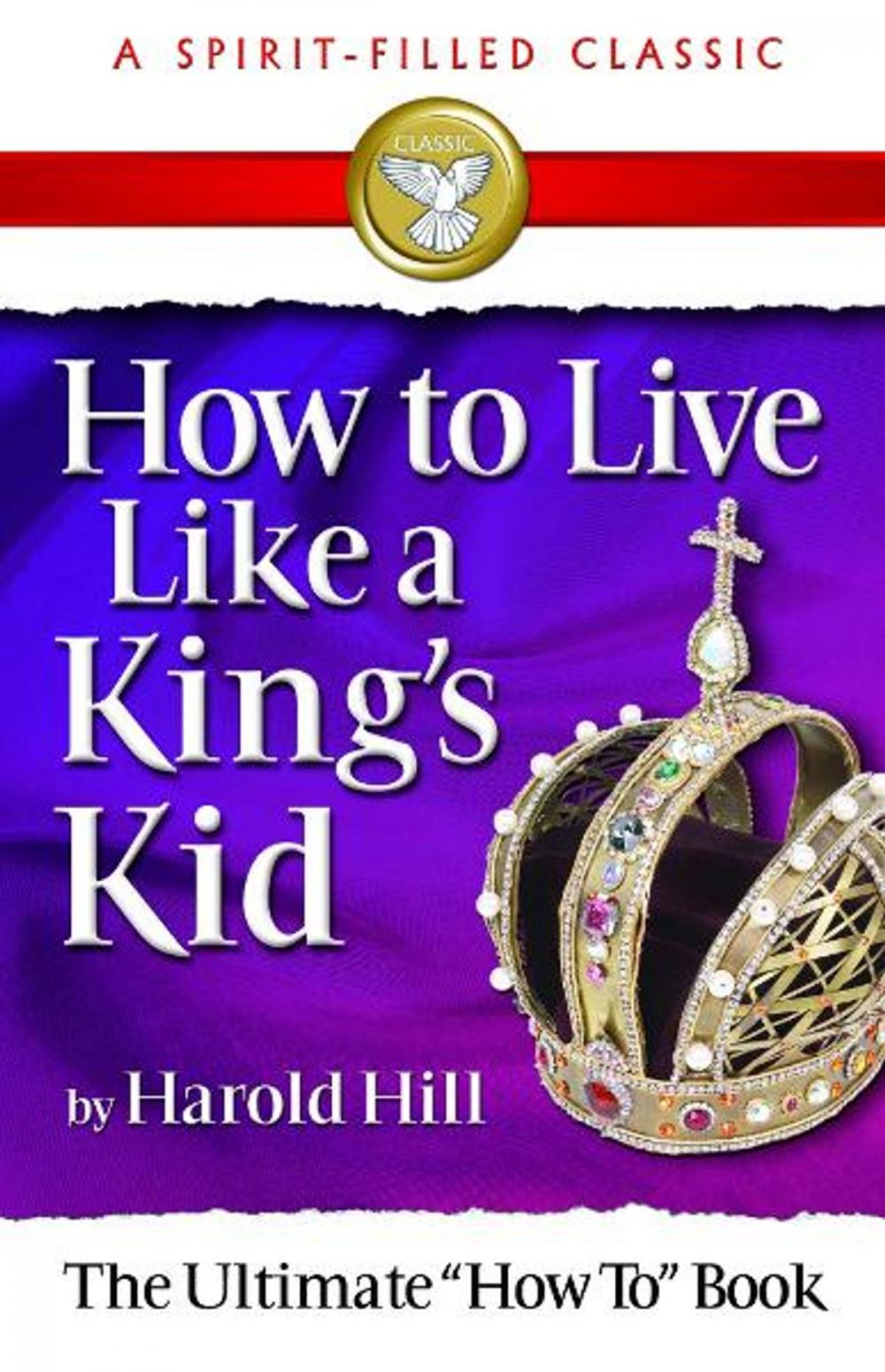 Big bigCover of How to Live Like a King's Kid