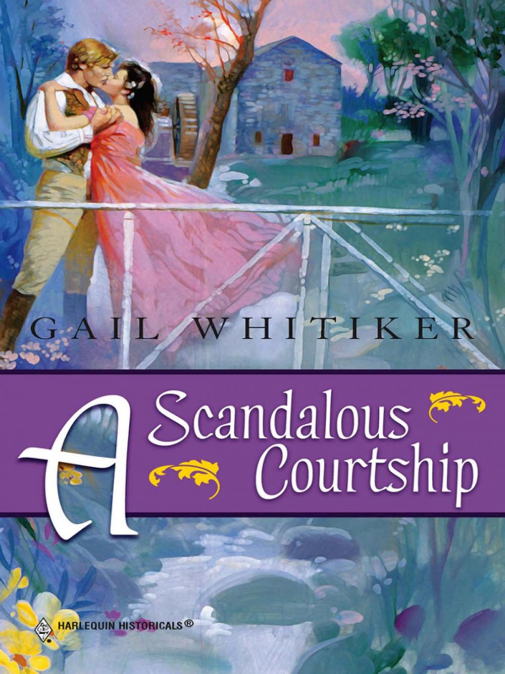 Big bigCover of A SCANDALOUS COURTSHIP