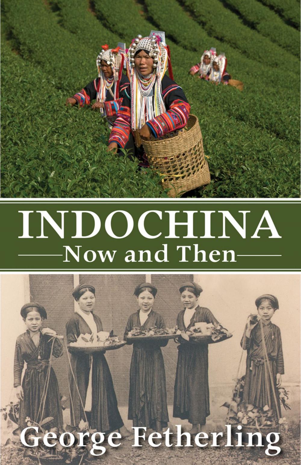 Big bigCover of Indochina Now and Then